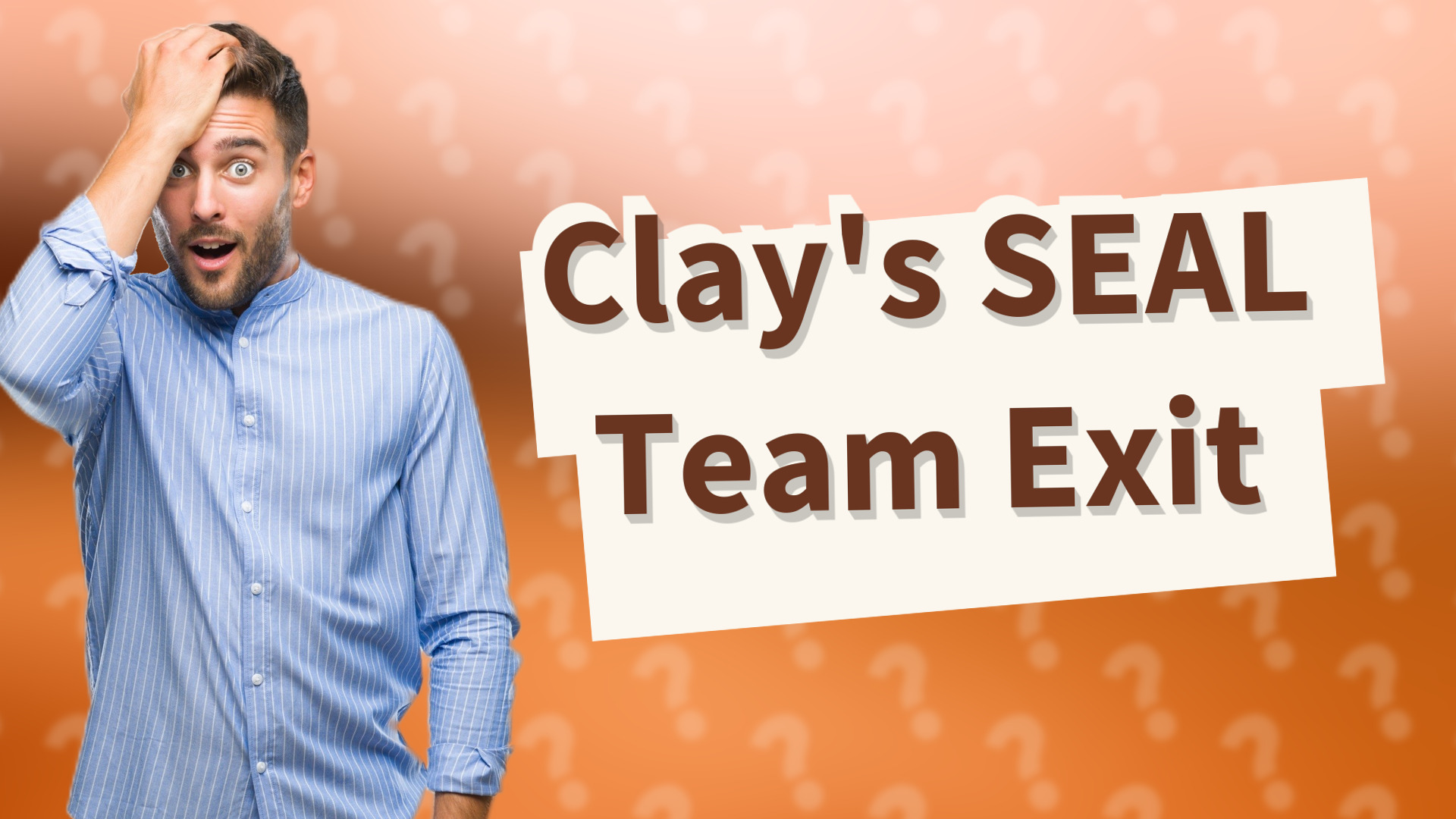 Clay's SEAL Team Exit