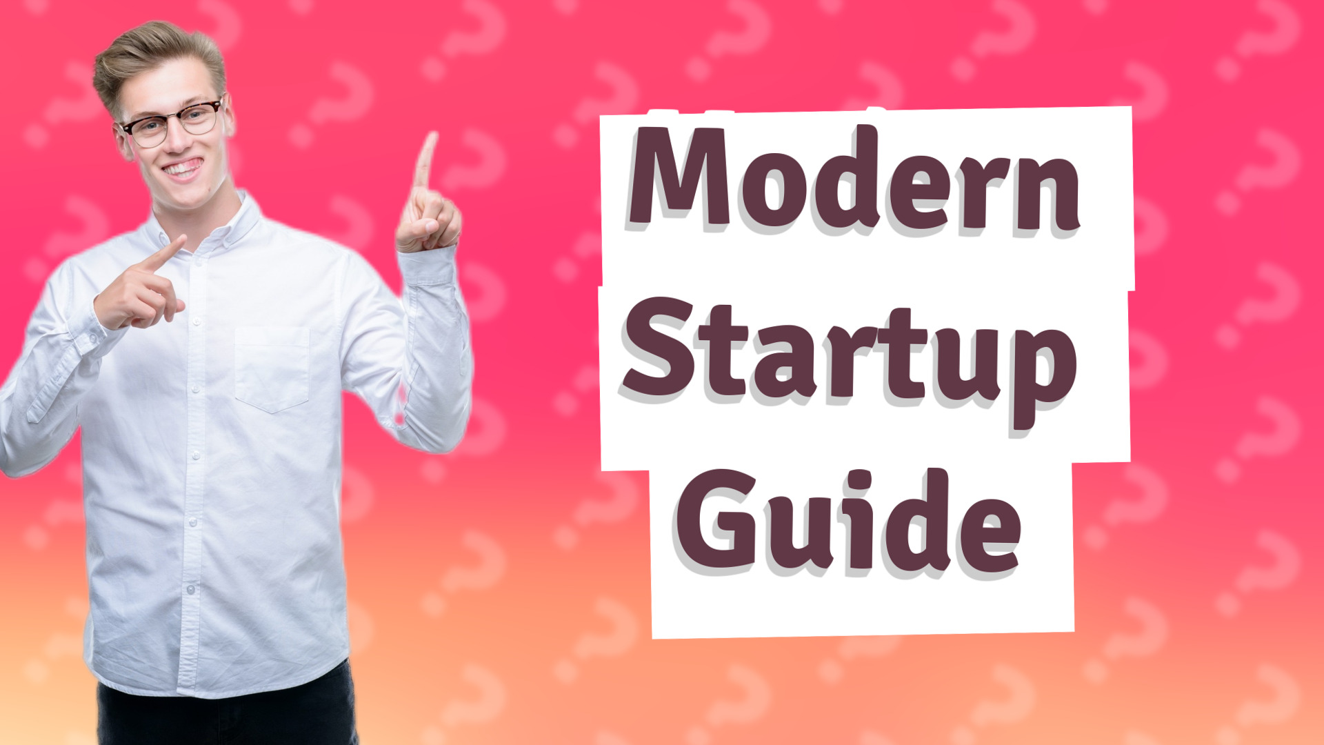 Modern Startup Guide