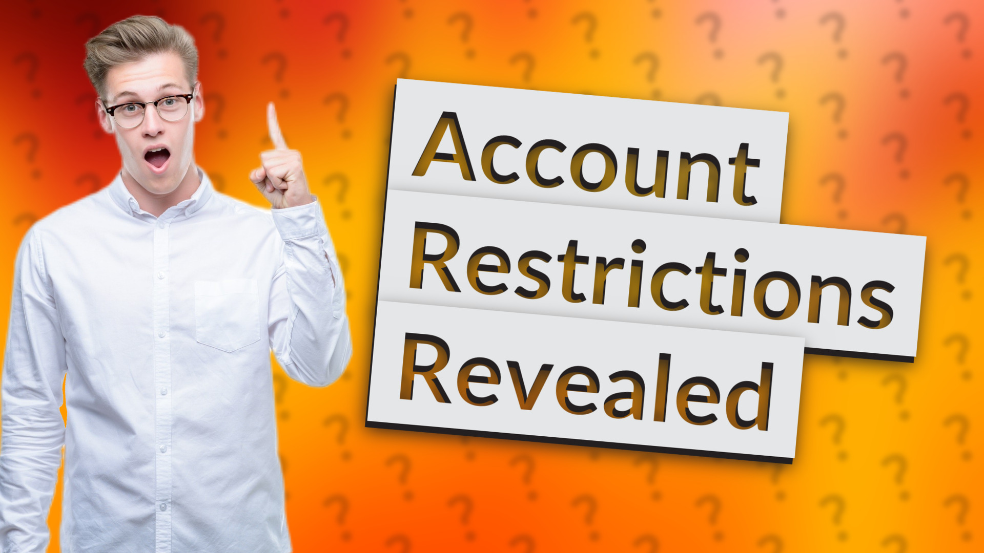 Account Restrictions Revealed