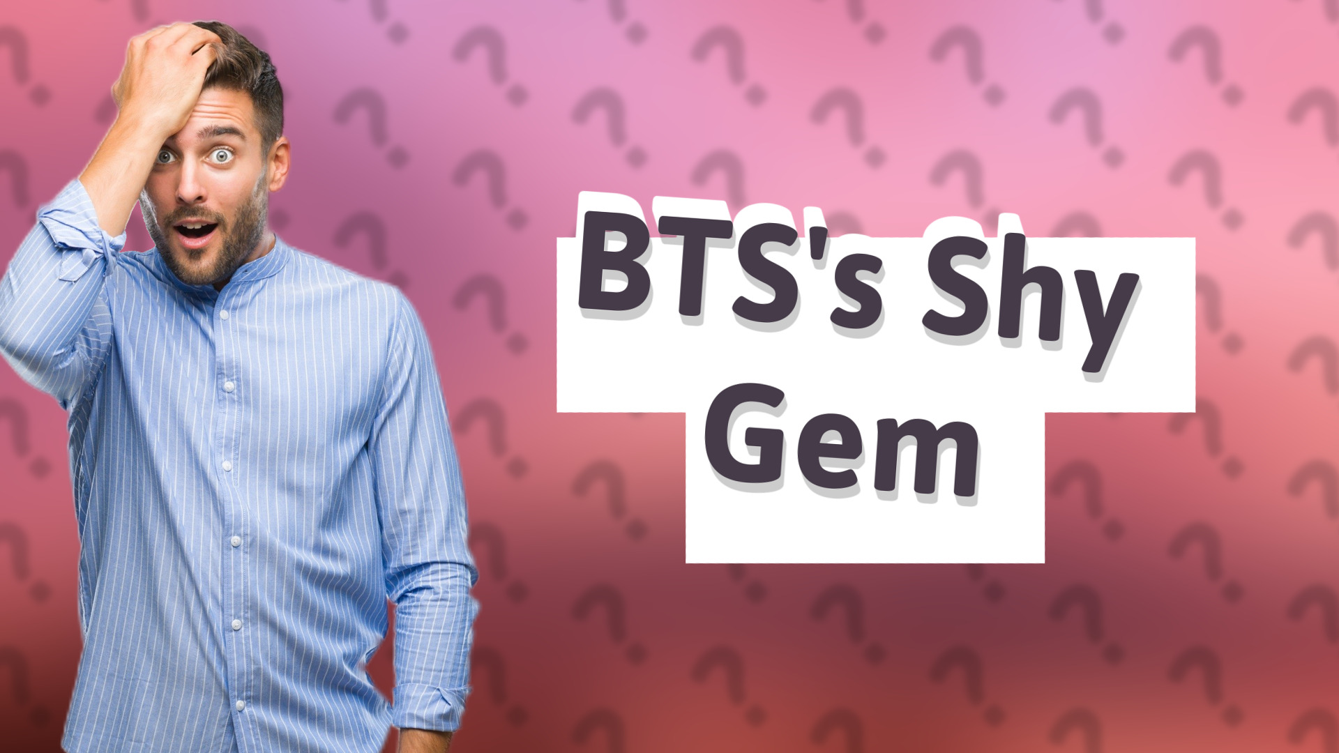 BTS's Shy Gem
