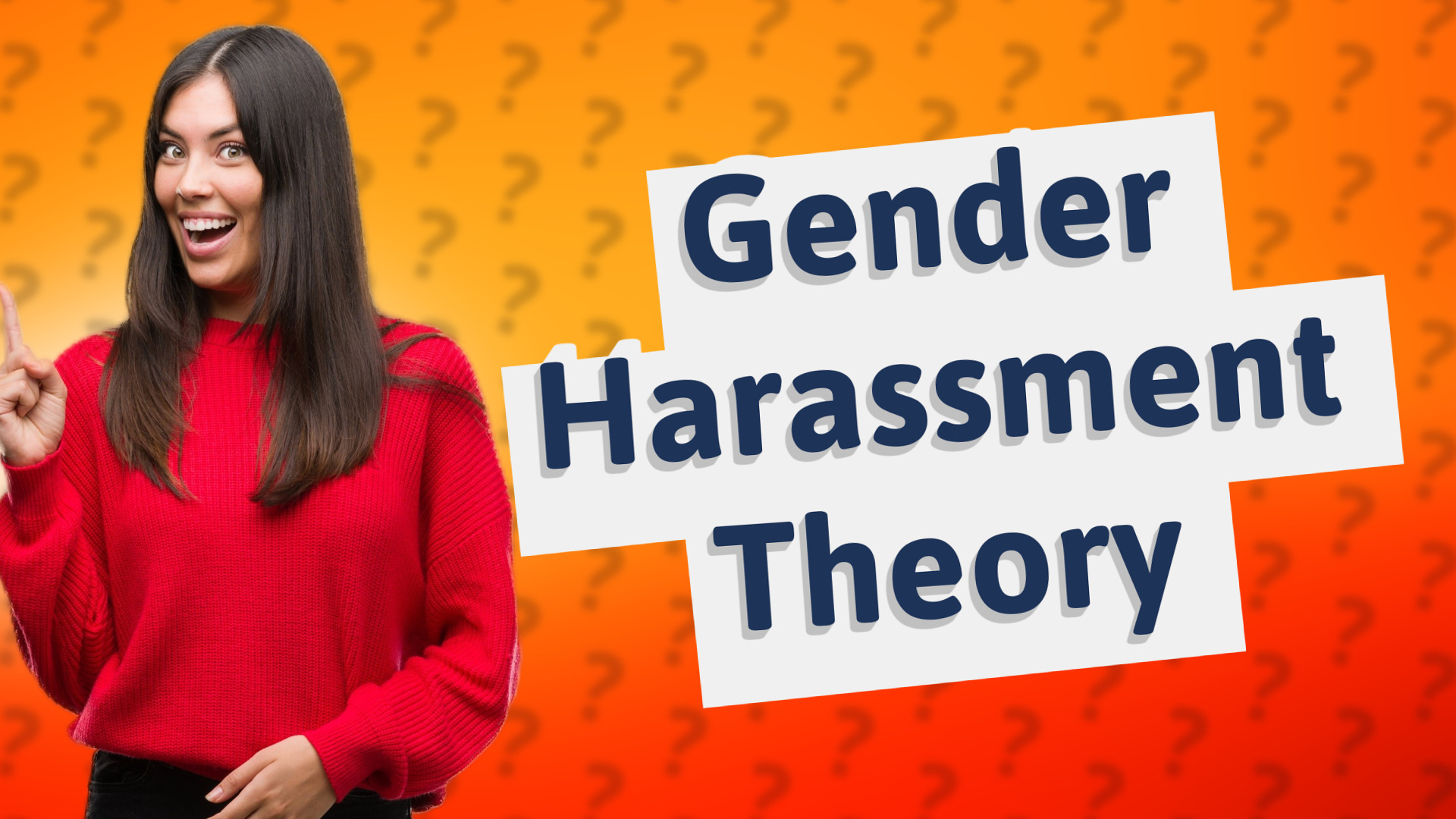 Gender Harassment Theory