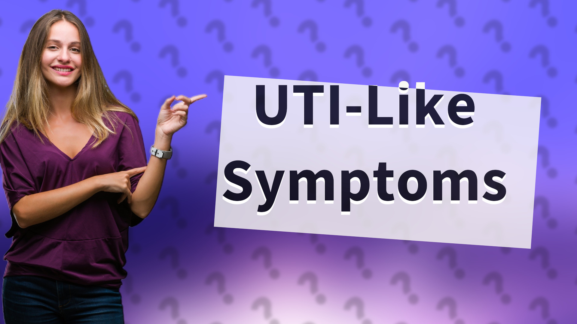 UTI-Like Symptoms