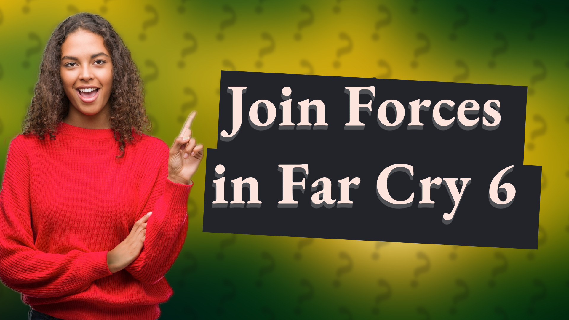 Join Forces in Far Cry 6