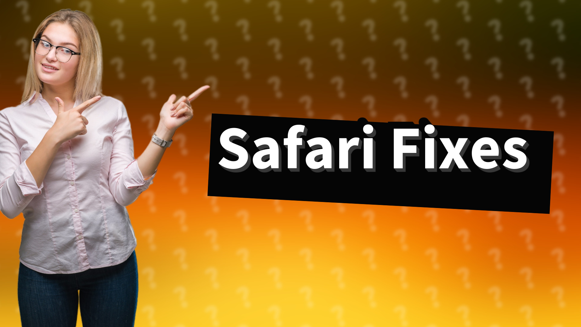 Safari Fixes