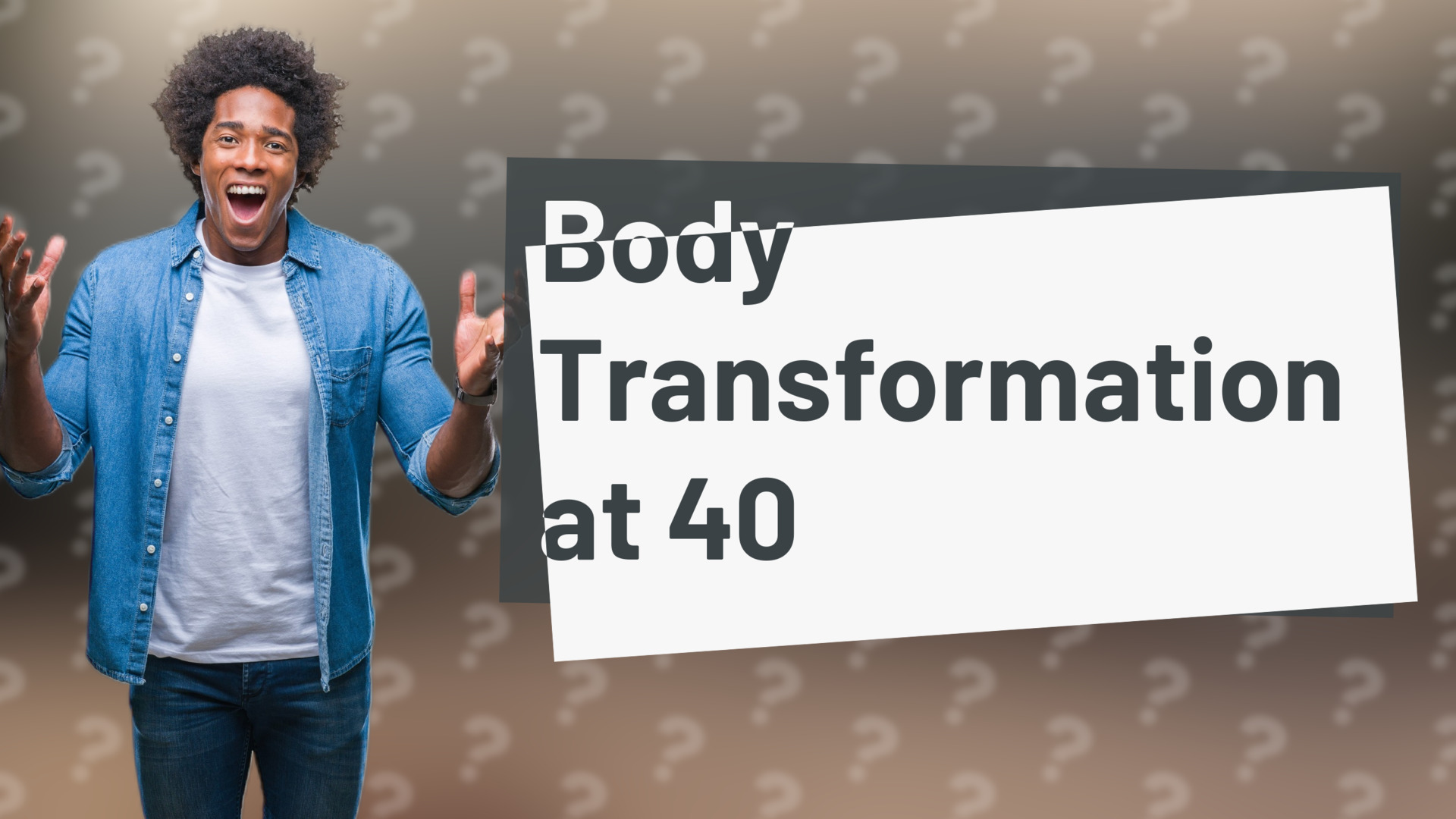 Body Transformation at 40