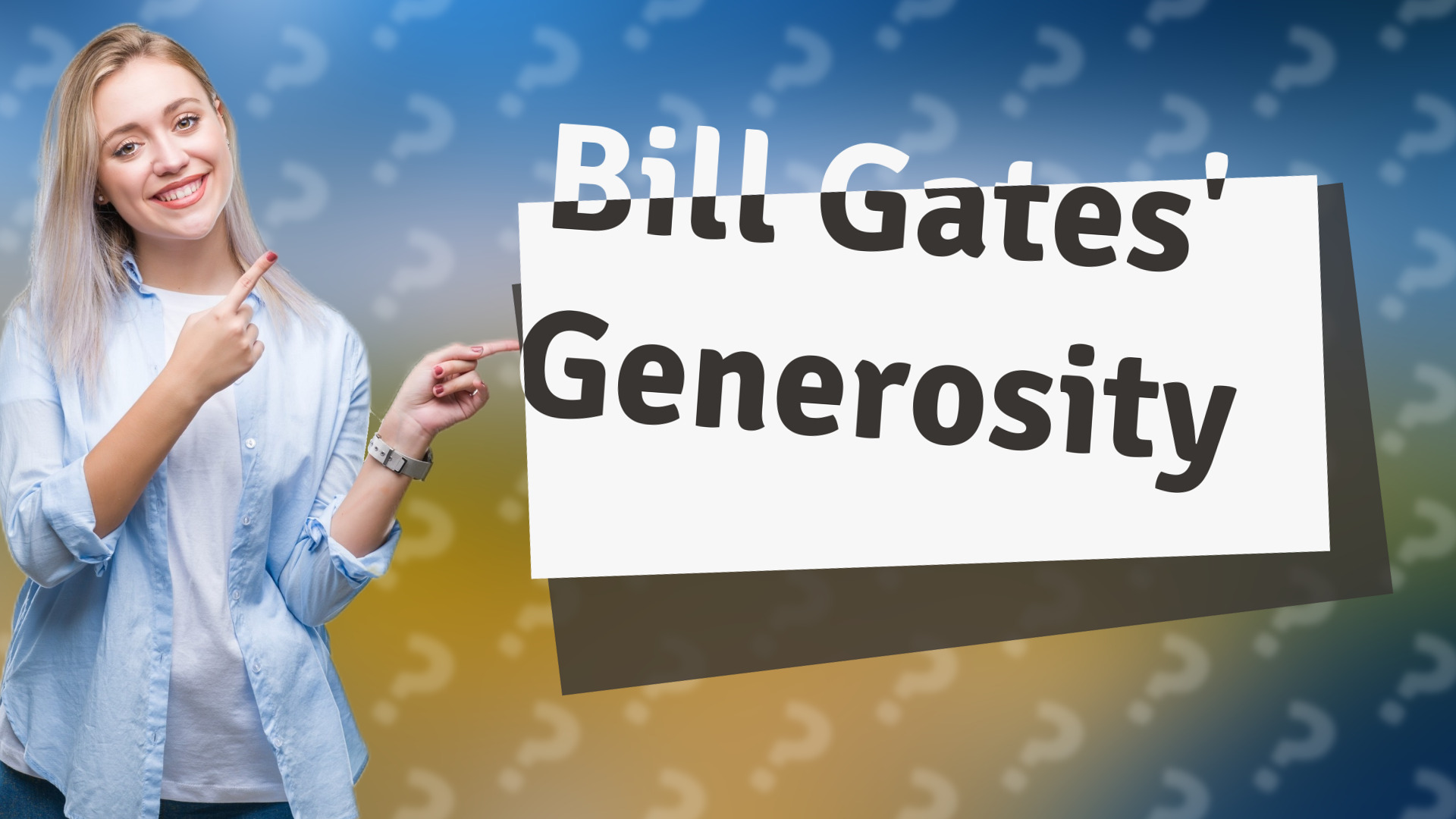 Bill Gates' Generosity