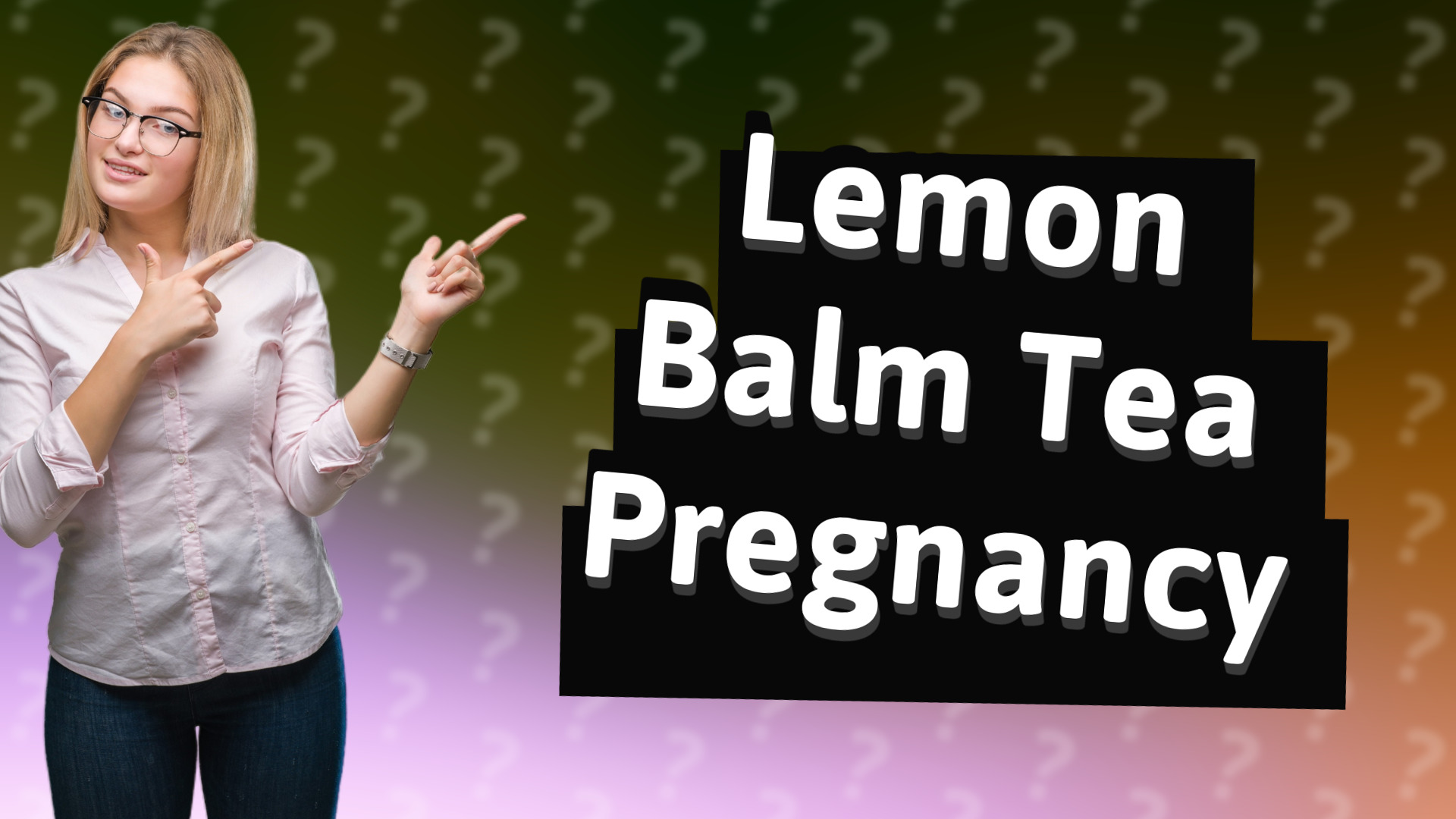 Lemon Balm Tea Pregnancy