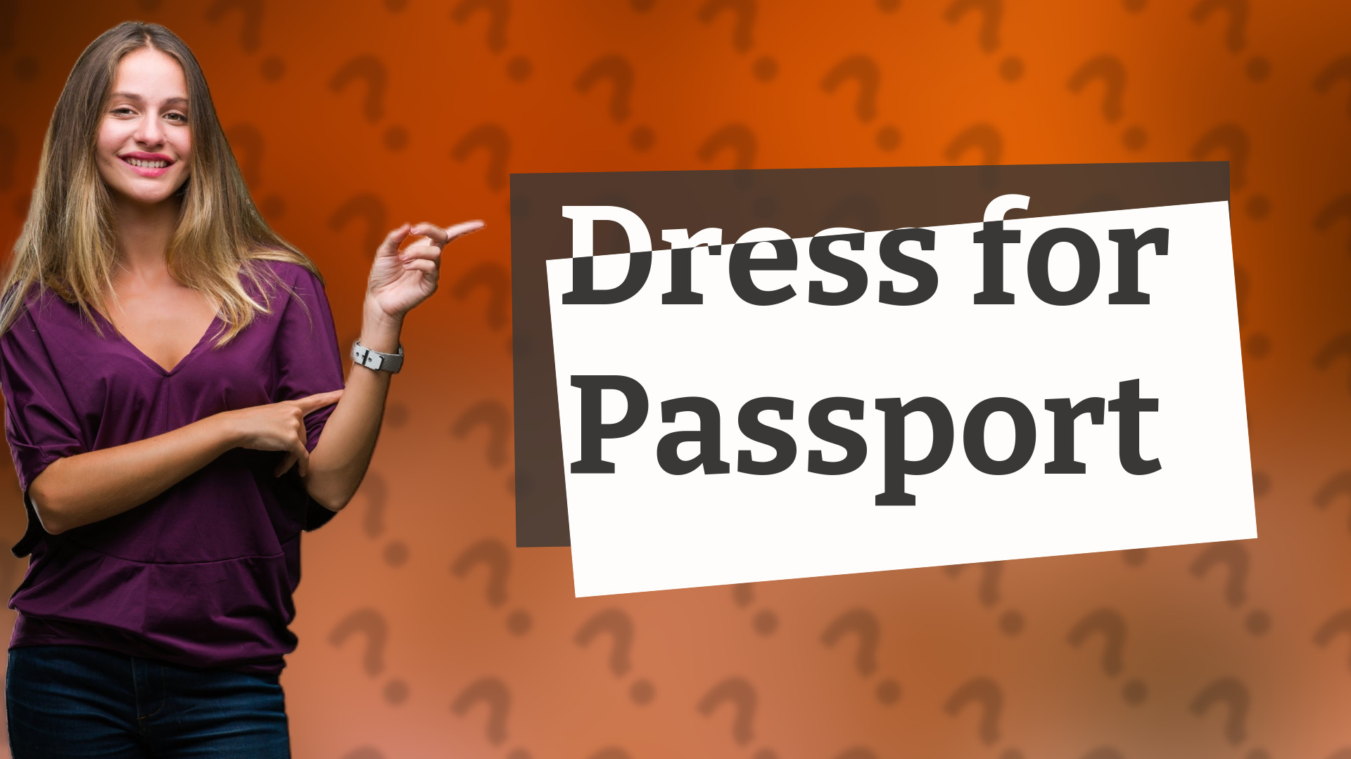 Dress for Passport