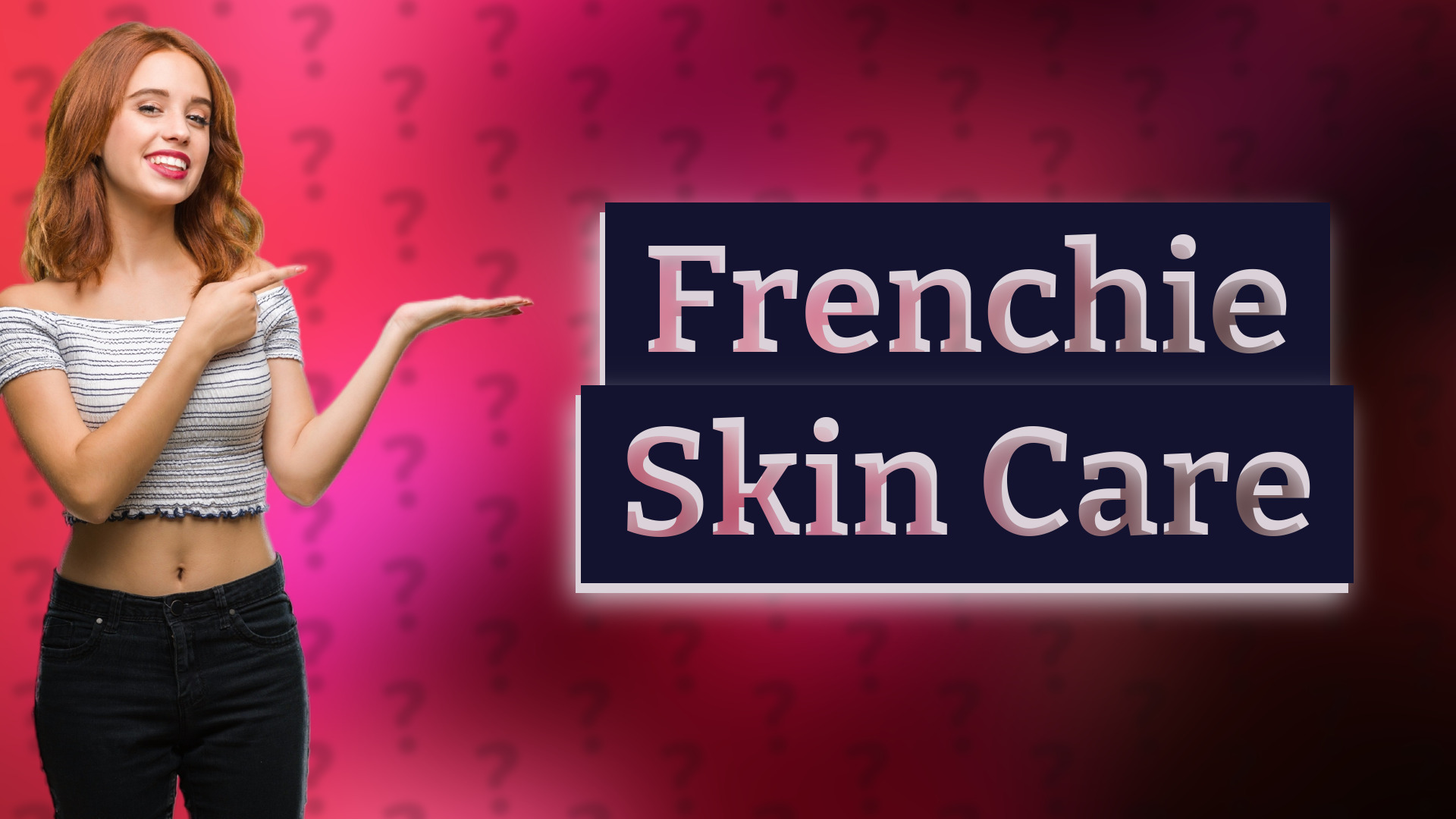Frenchie Skin Care