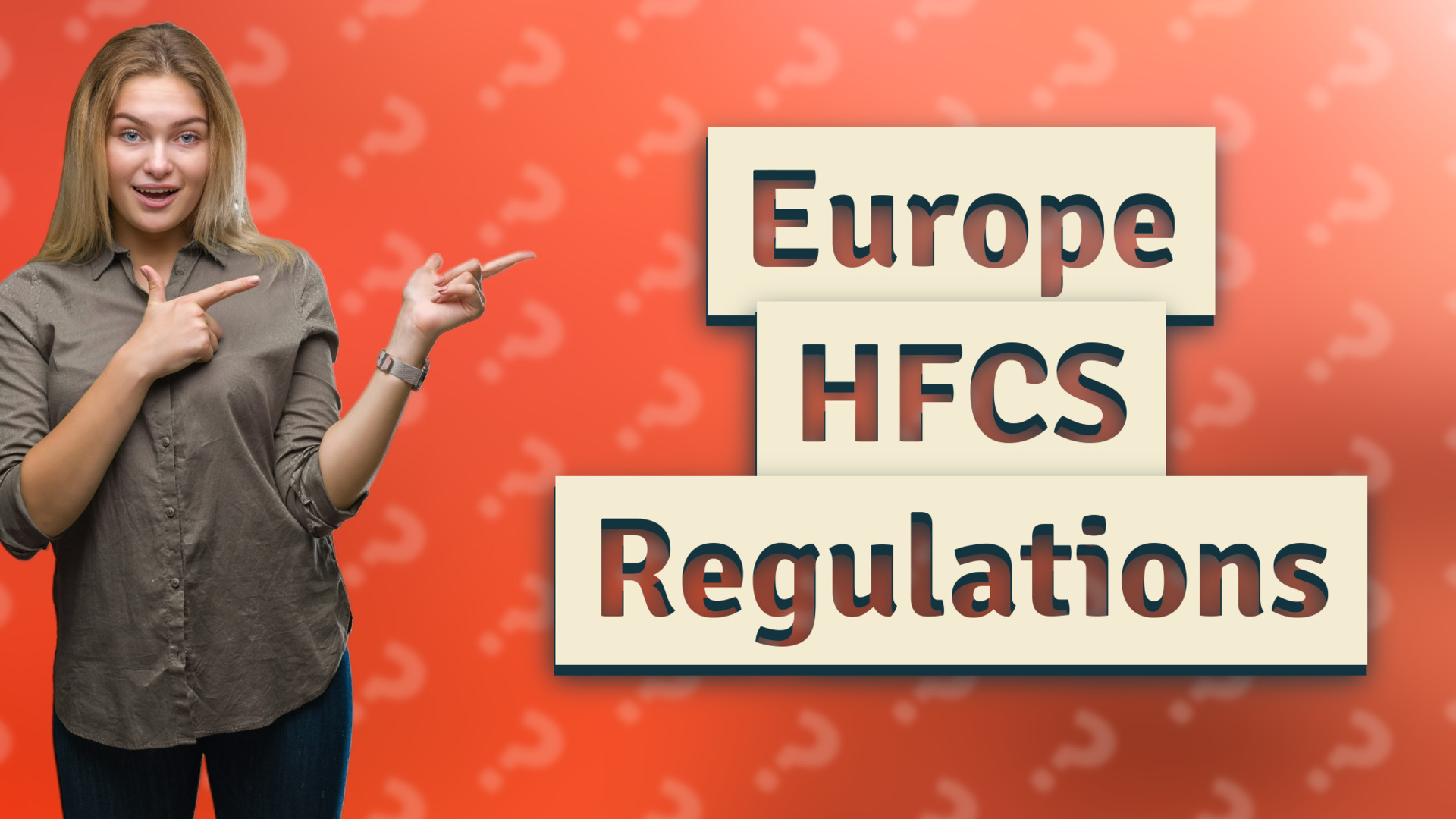 Europe HFCS Regulations