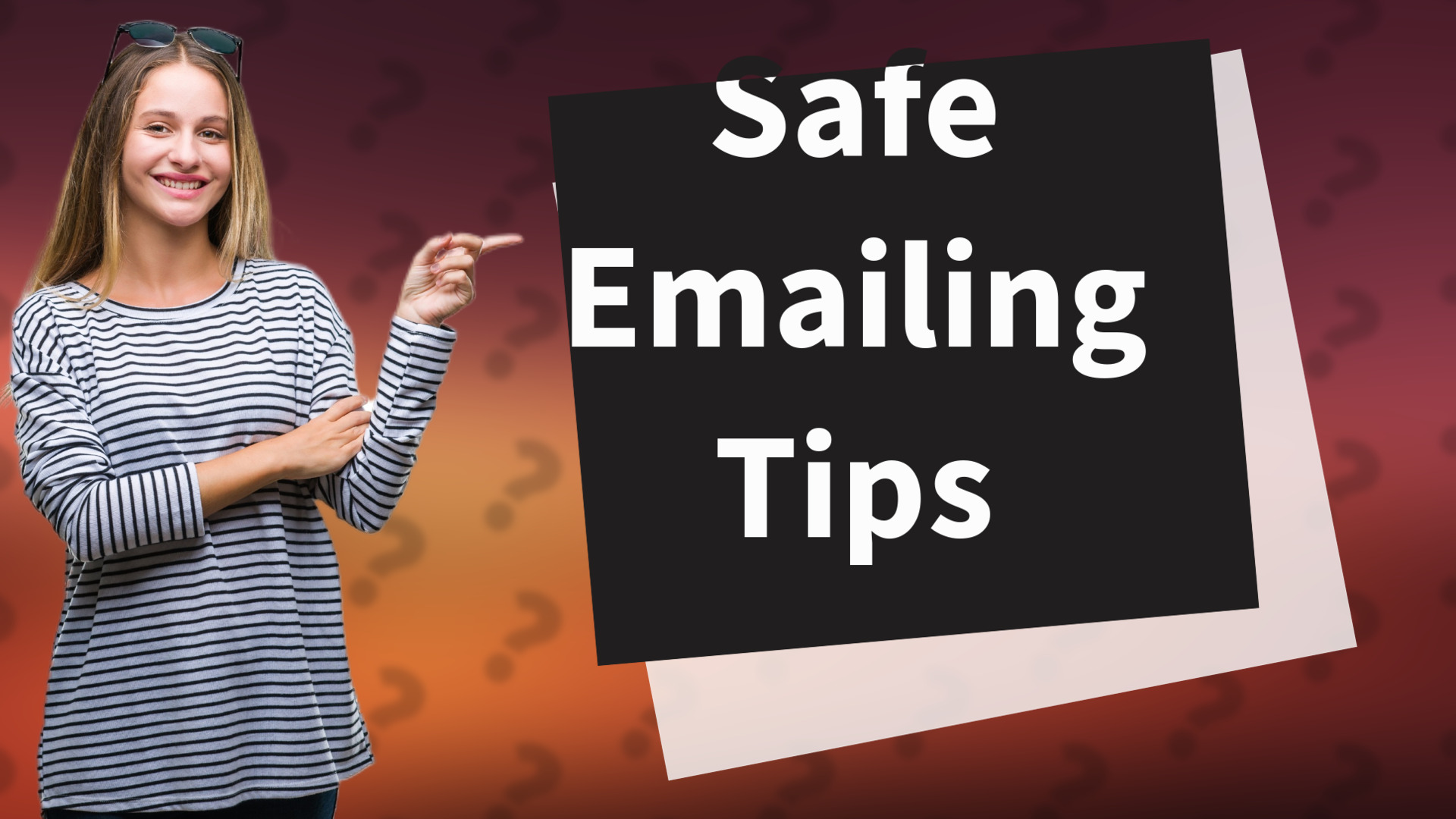 Safe Emailing Tips