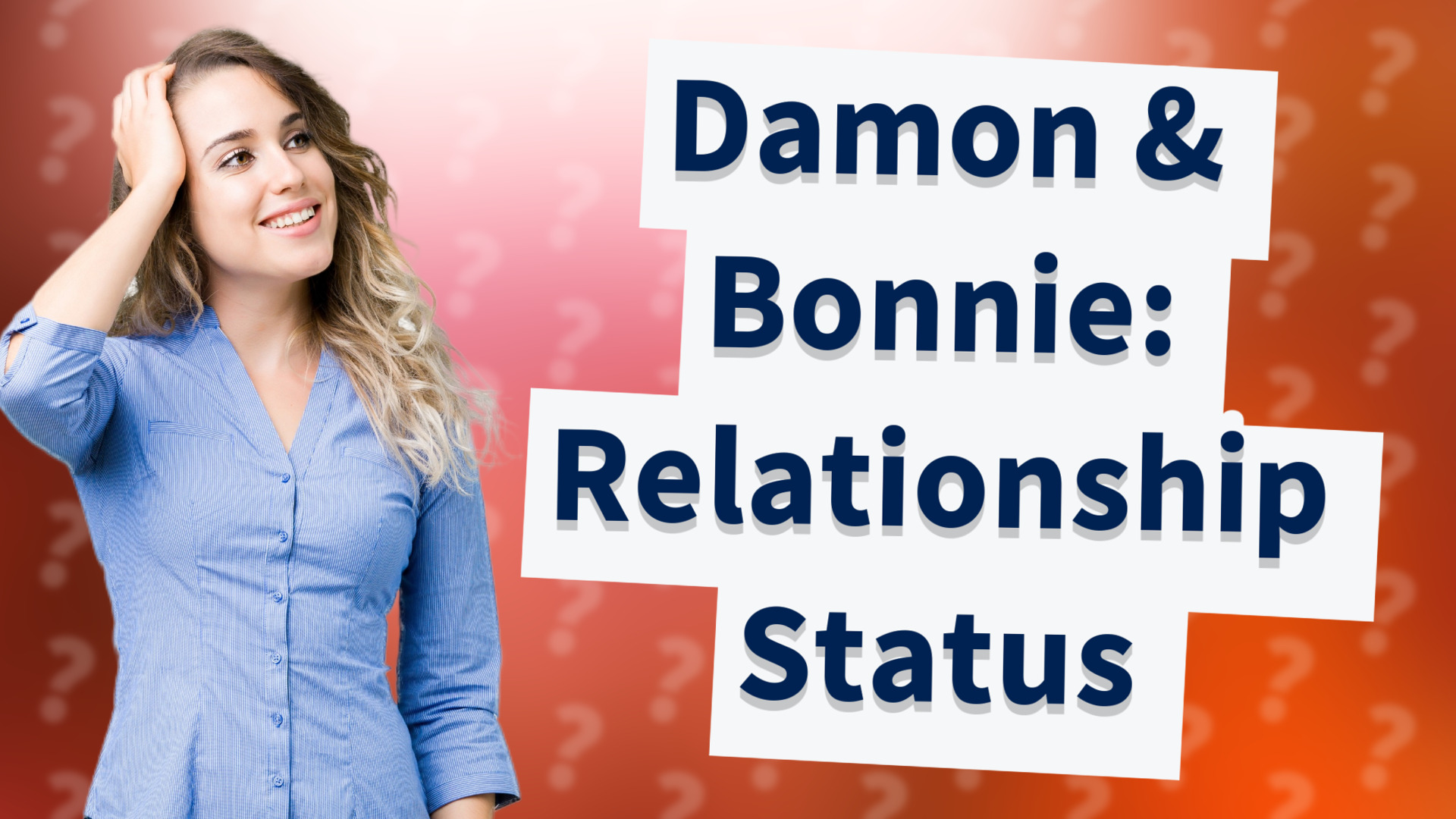 Damon & Bonnie: Relationship Status