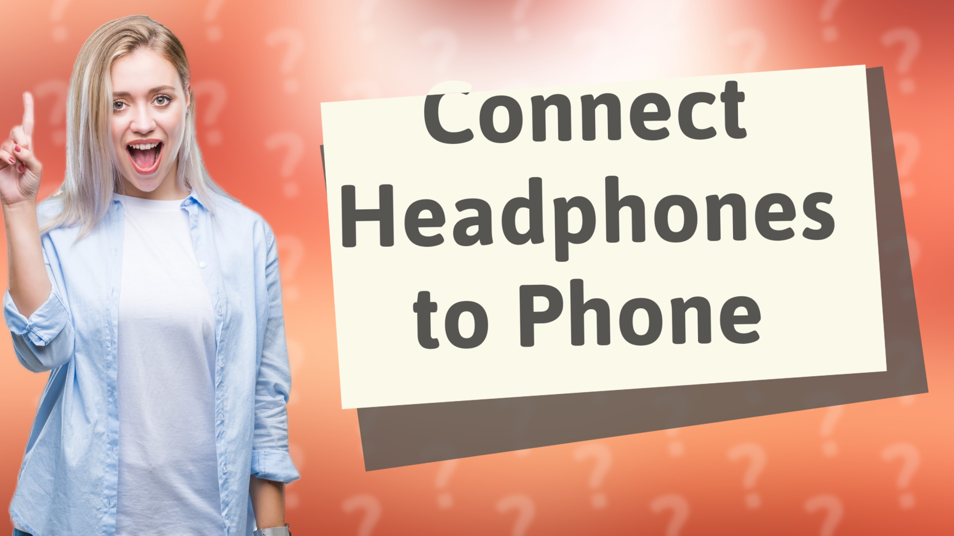 Connect Headphones to Phone