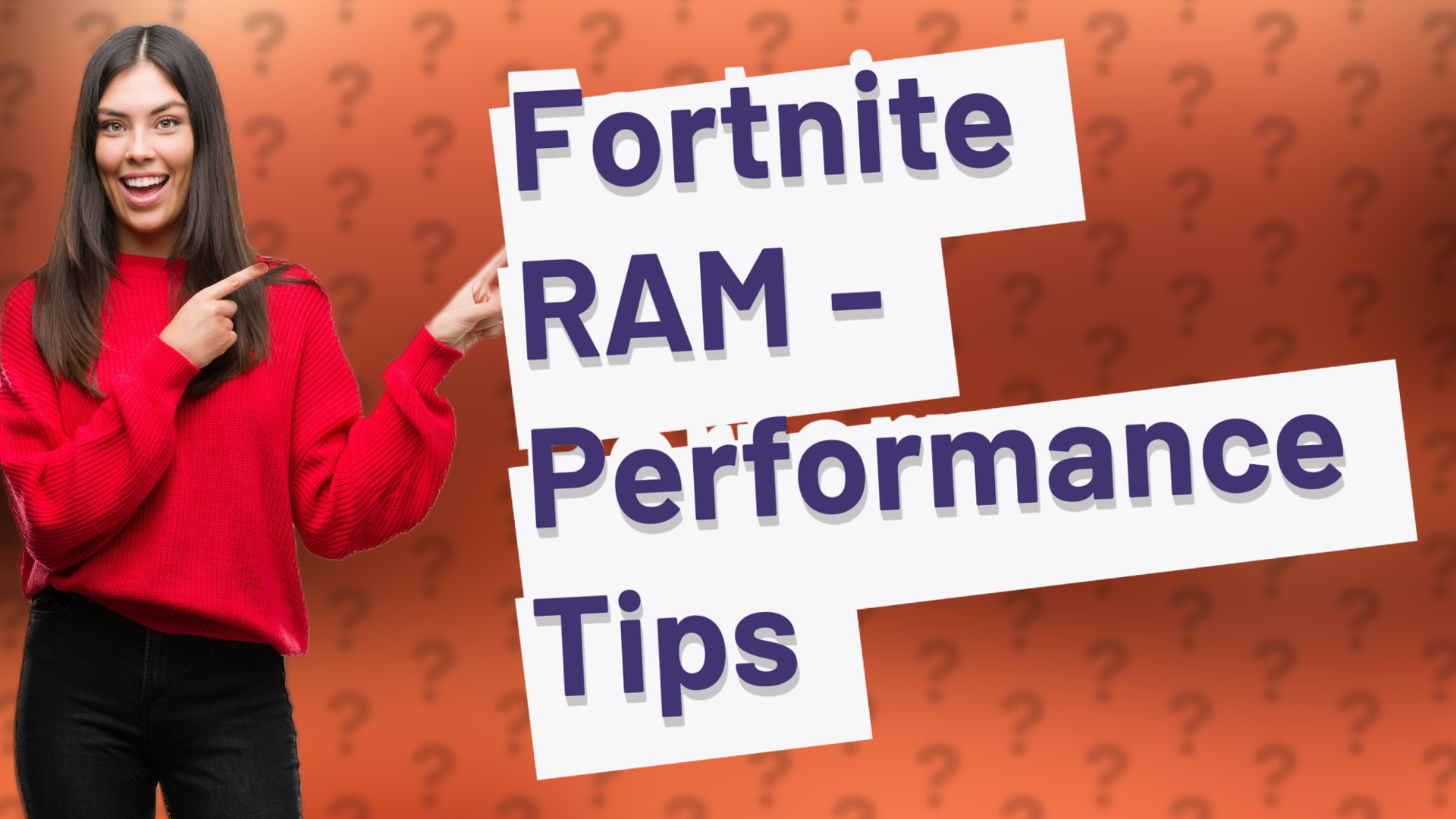 Fortnite RAM - Performance Tips