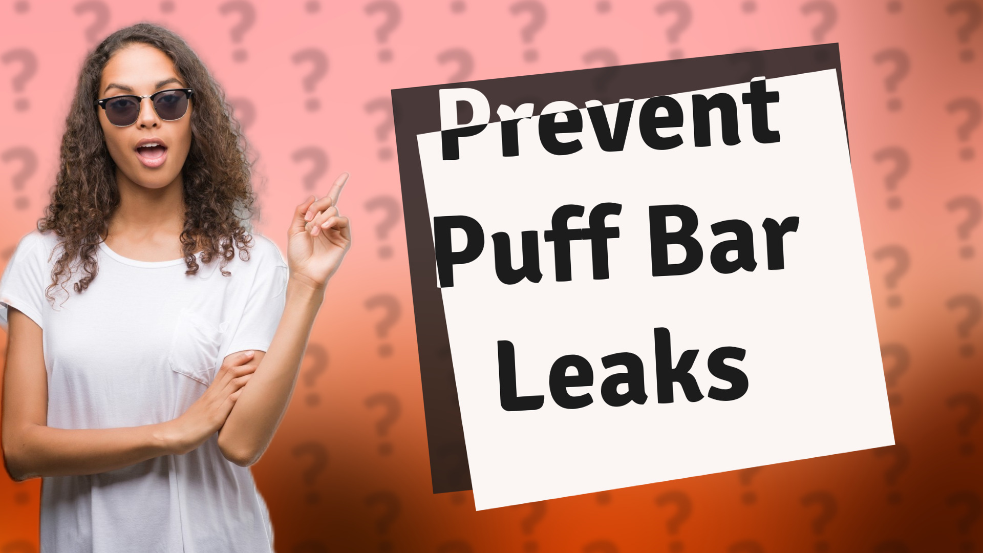Prevent Puff Bar Leaks