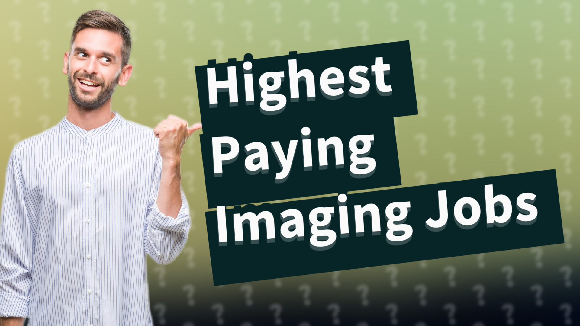 Highest Paying Imaging Jobs