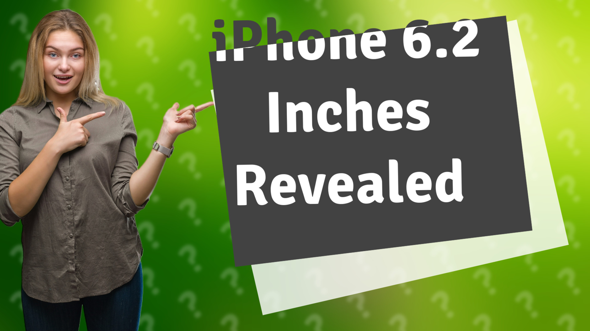 iPhone 6.2 Inches Revealed
