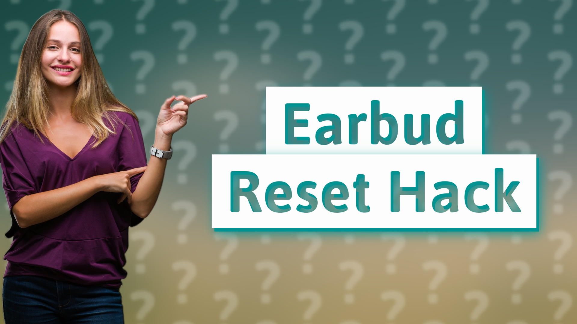 Earbud Reset Hack
