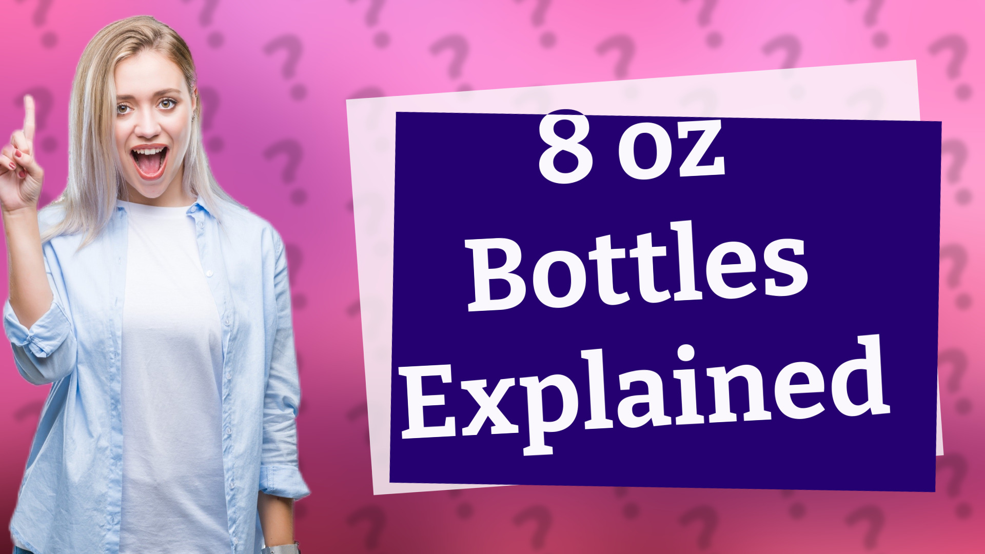 8 oz Bottles Explained