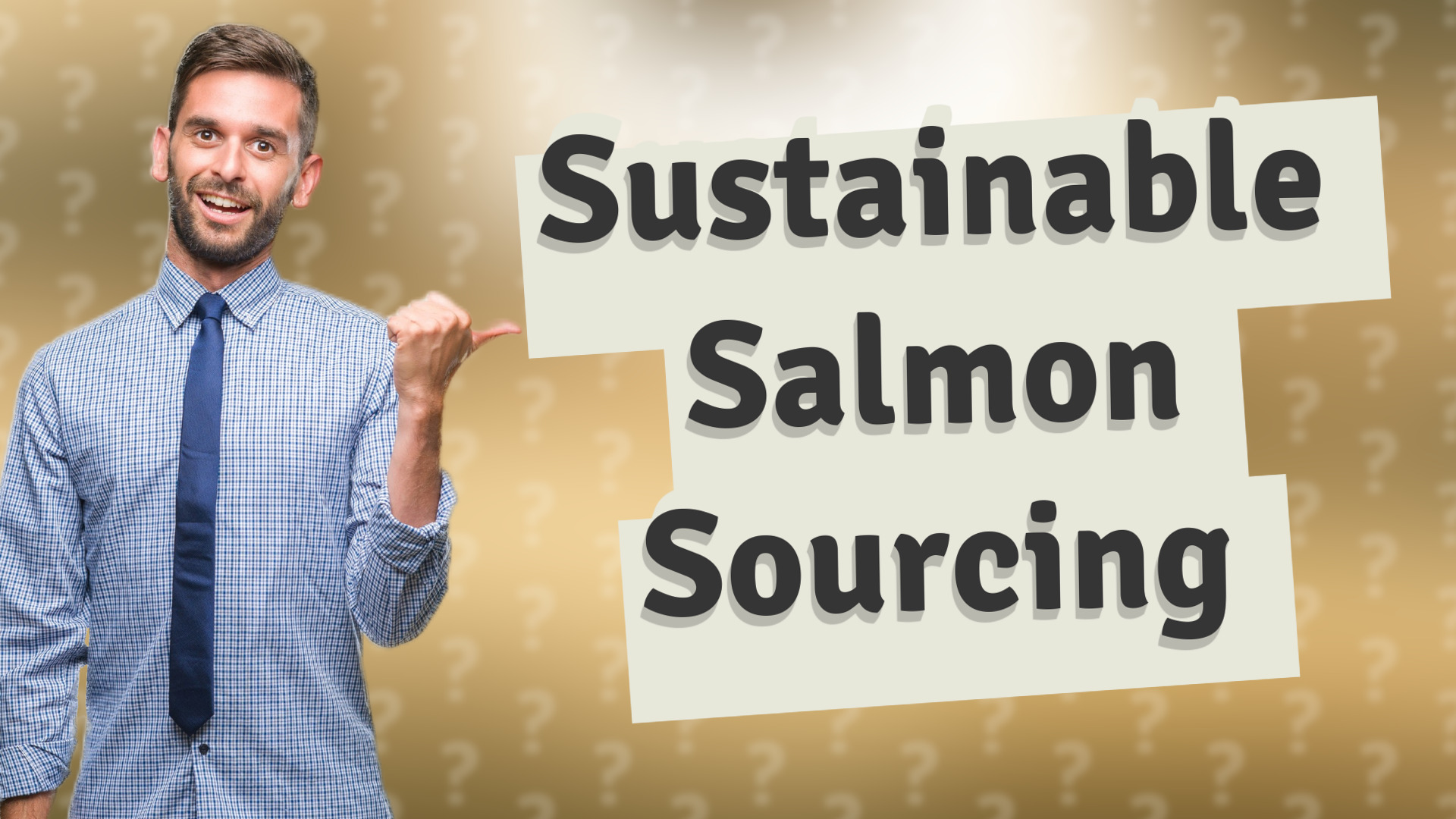 Sustainable Salmon Sourcing