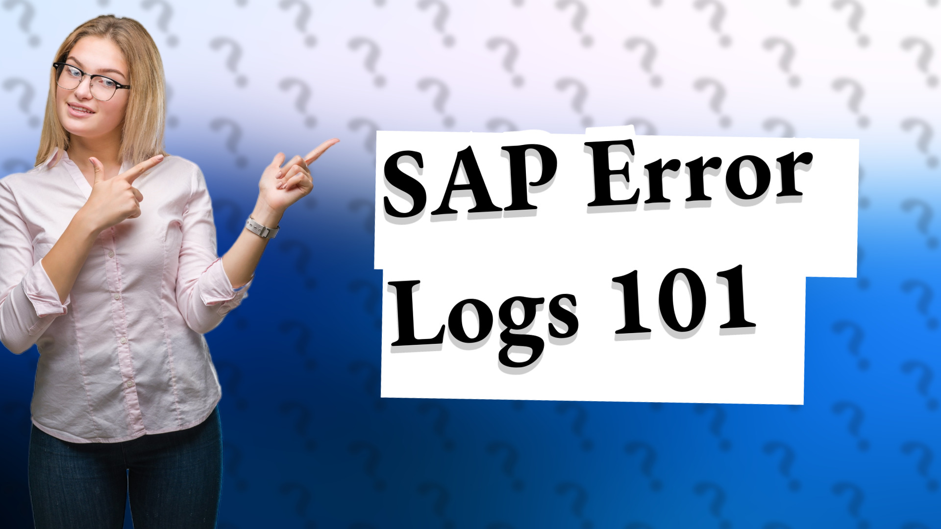 SAP Error Logs 101