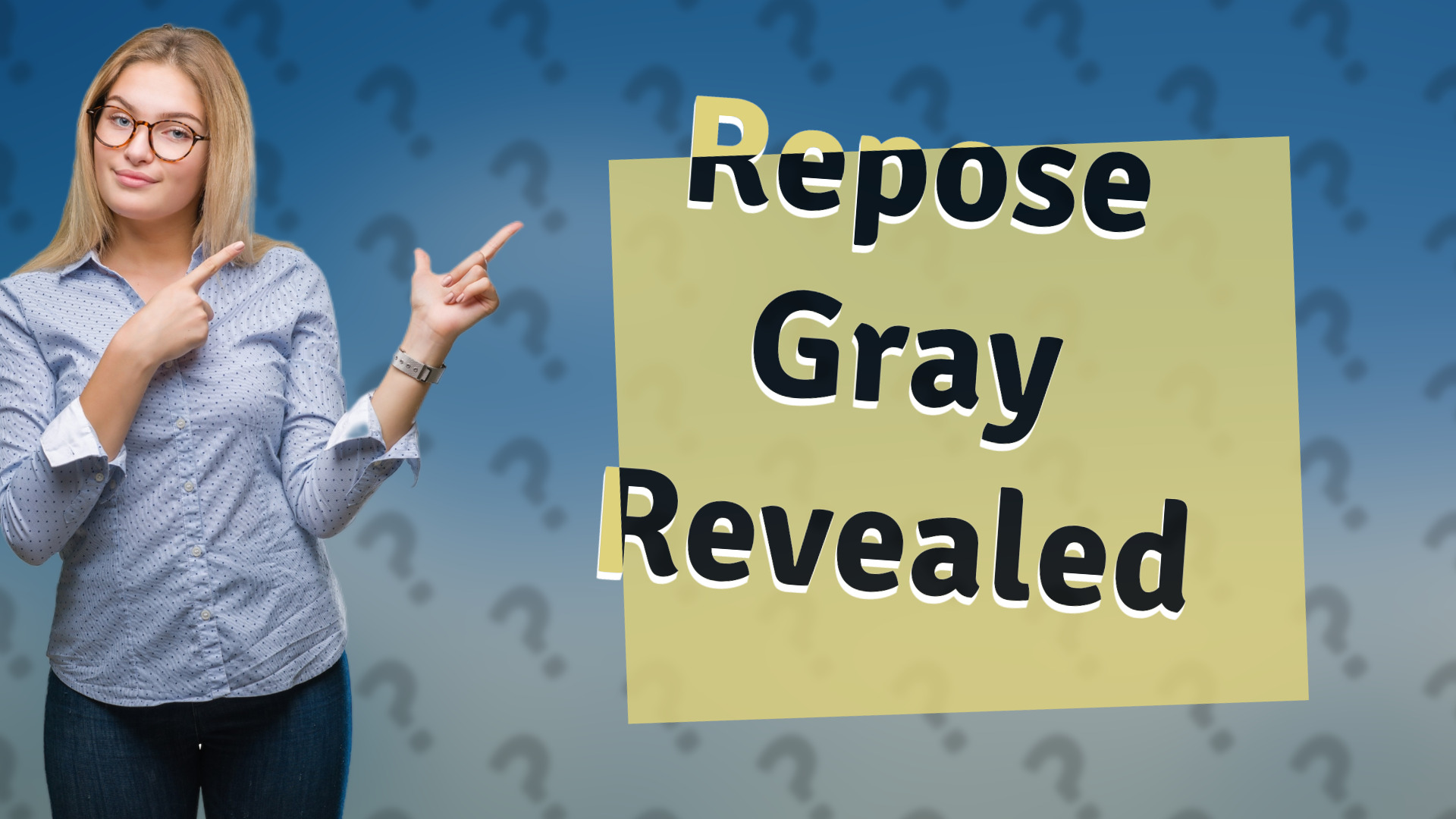 Repose Gray Revealed
