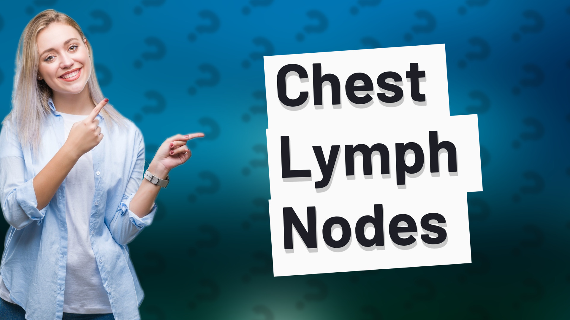 Chest Lymph Nodes