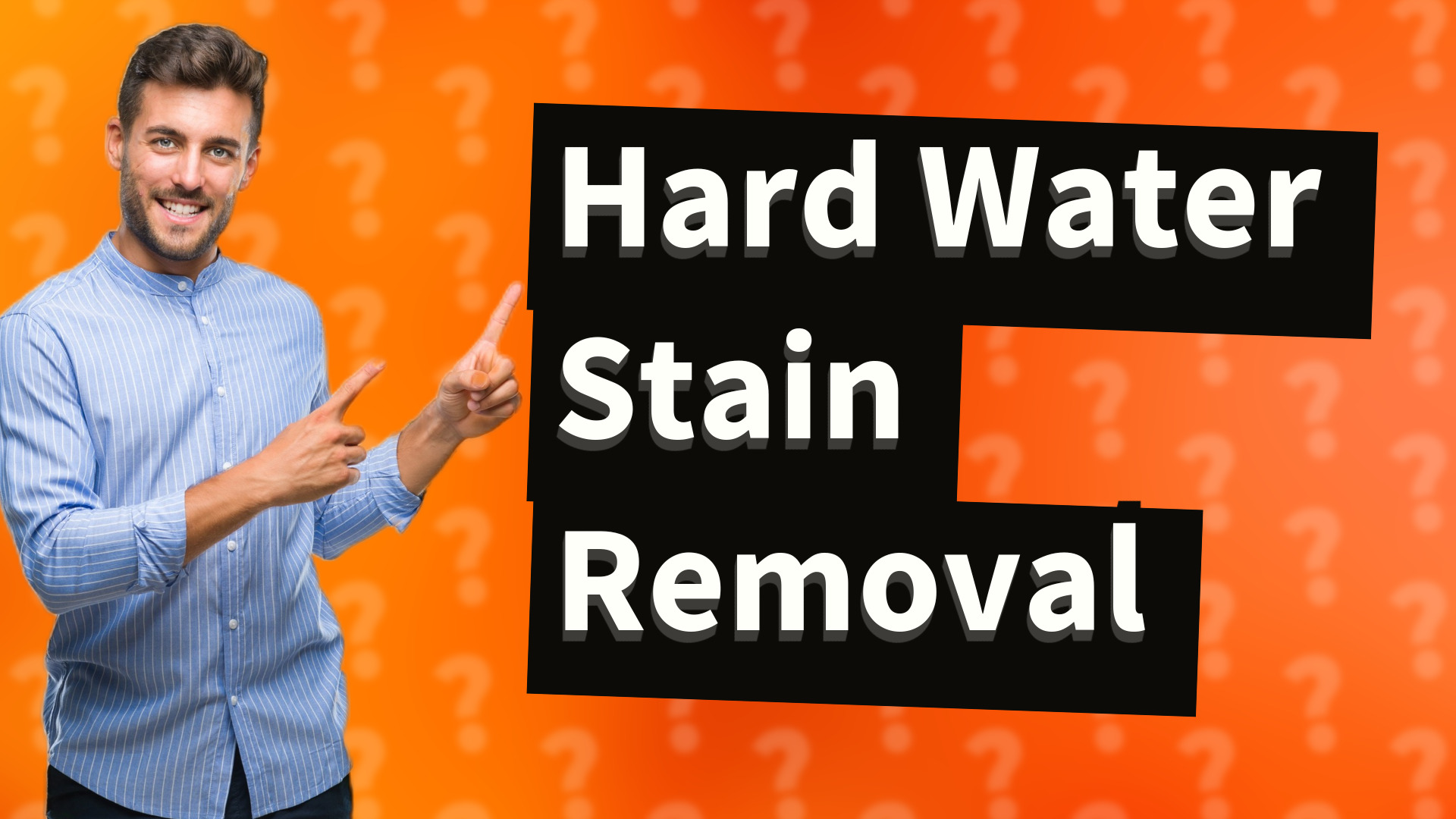Hard Water Stain Removal