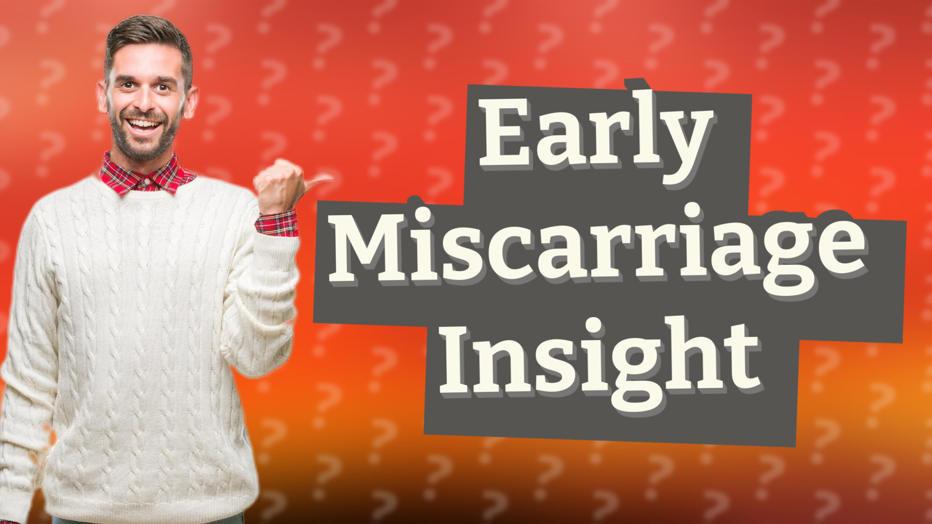 Early Miscarriage Insight