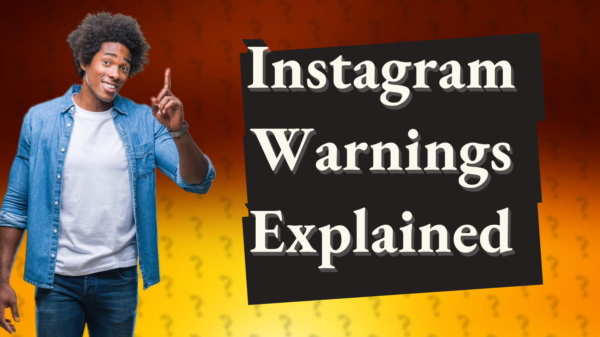 Instagram Warnings Explained