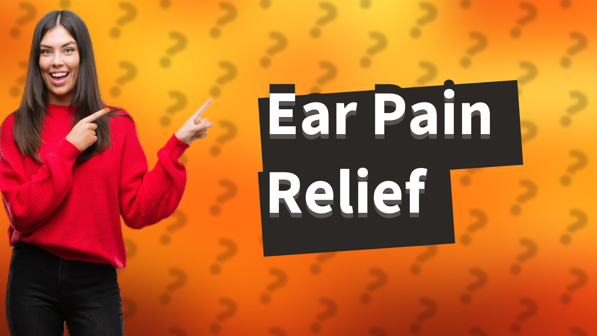 Ear Pain Relief