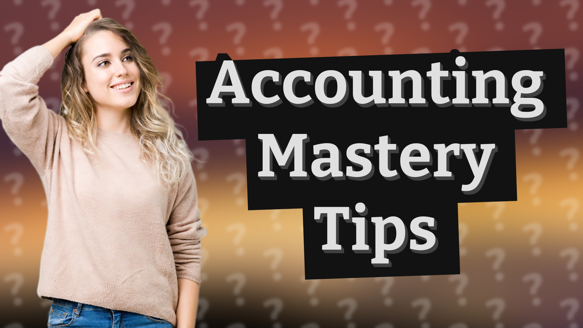 Accounting Mastery Tips