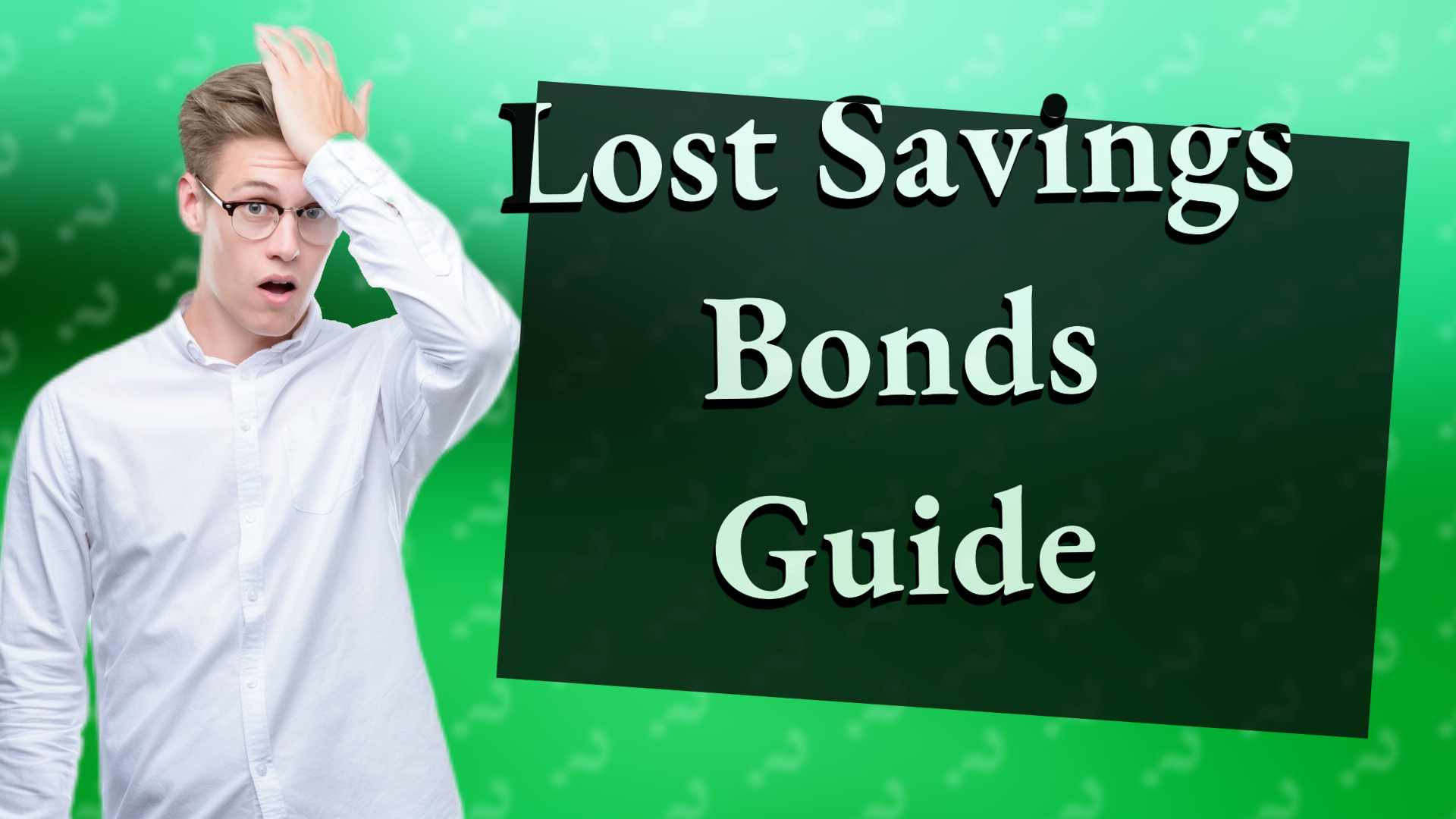 Lost Savings Bonds Guide