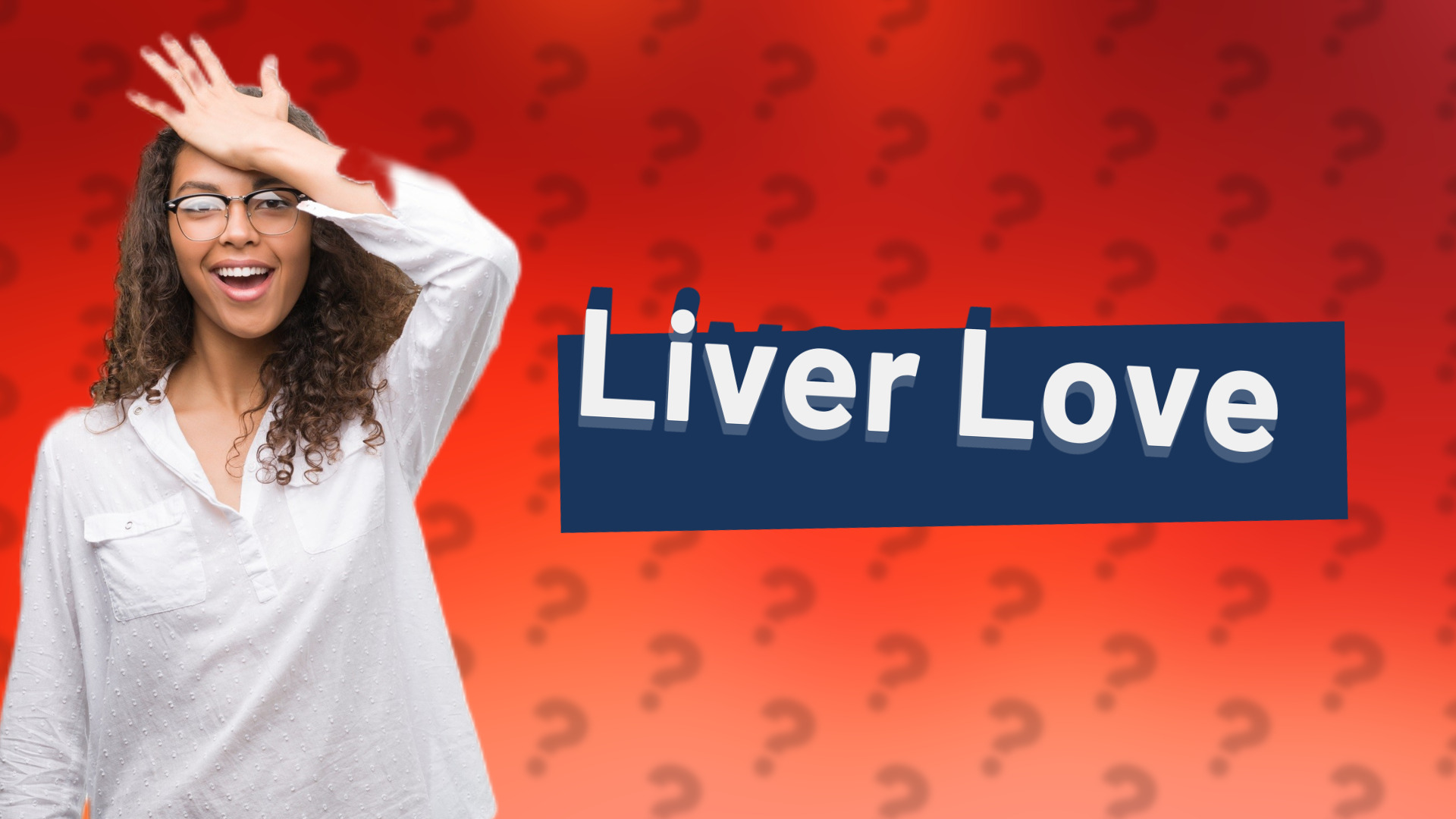 Liver Love