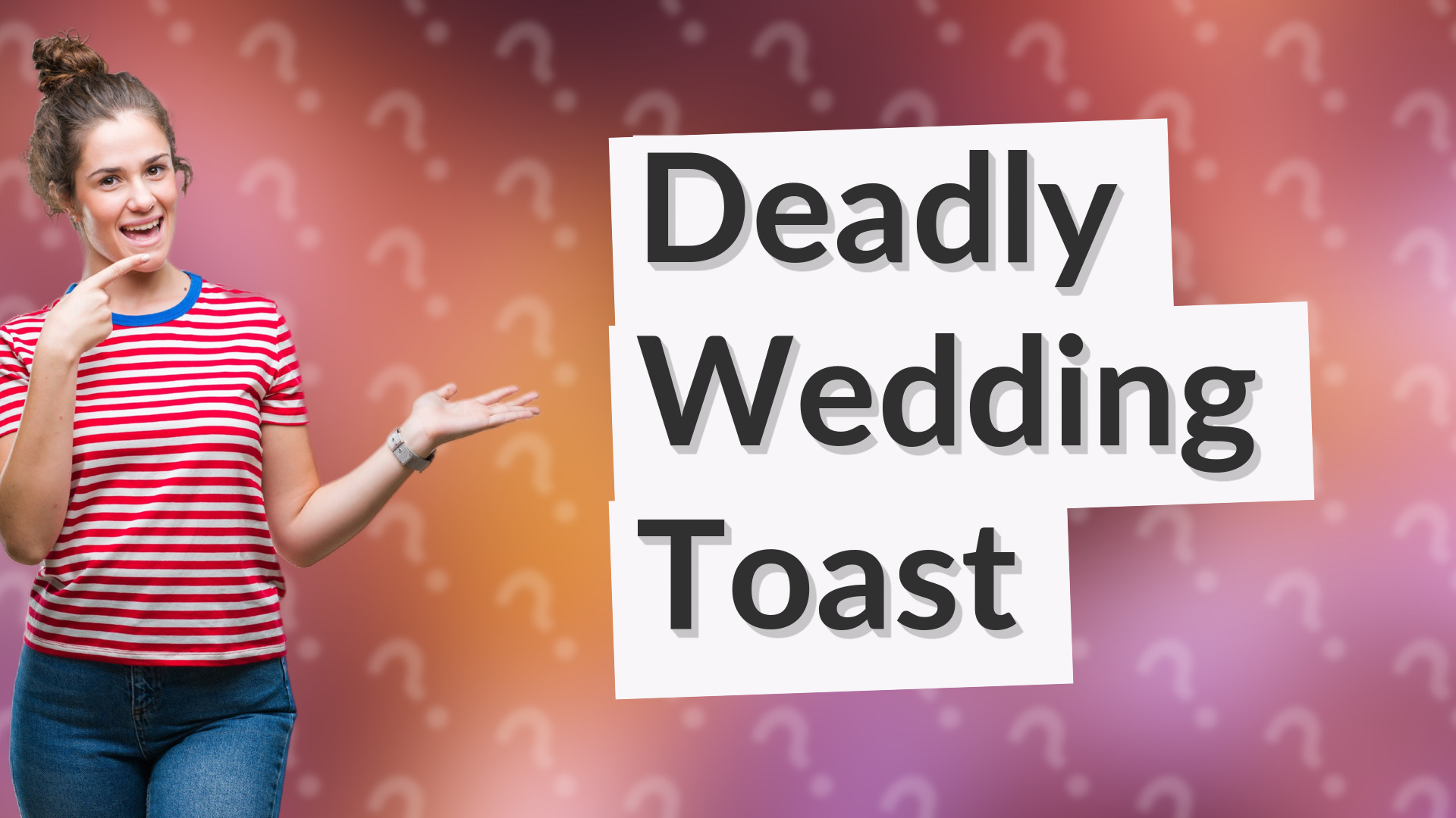Deadly Wedding Toast