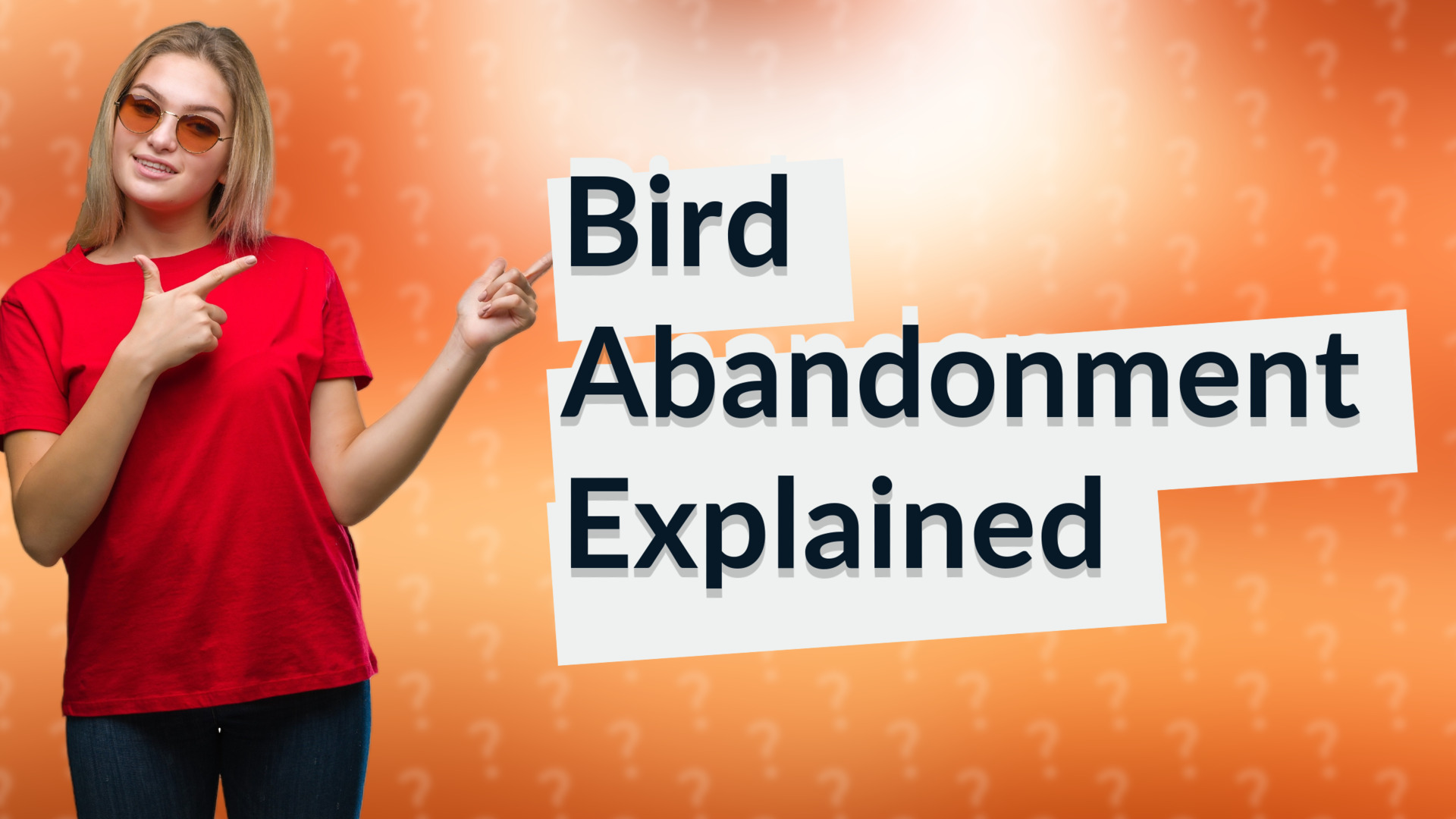 Bird Abandonment Explained