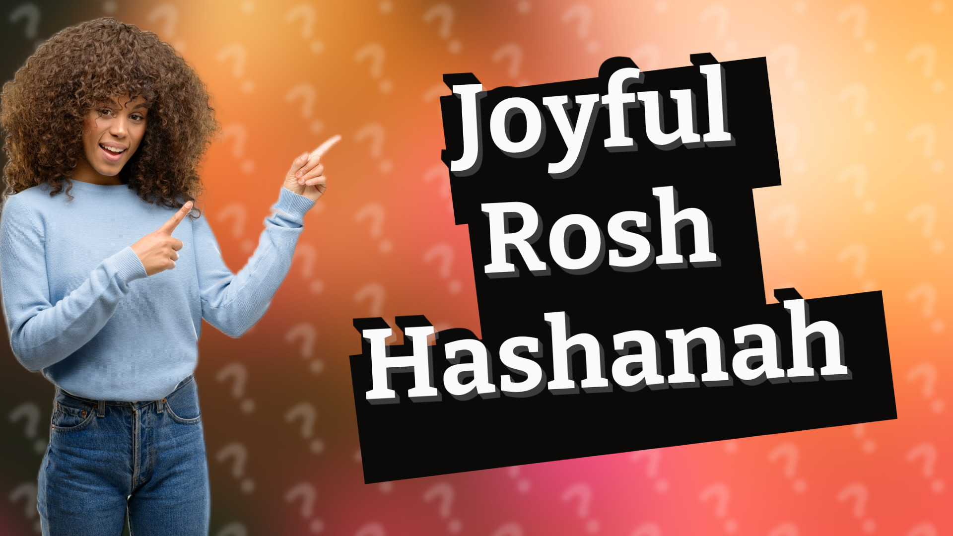 Joyful Rosh Hashanah