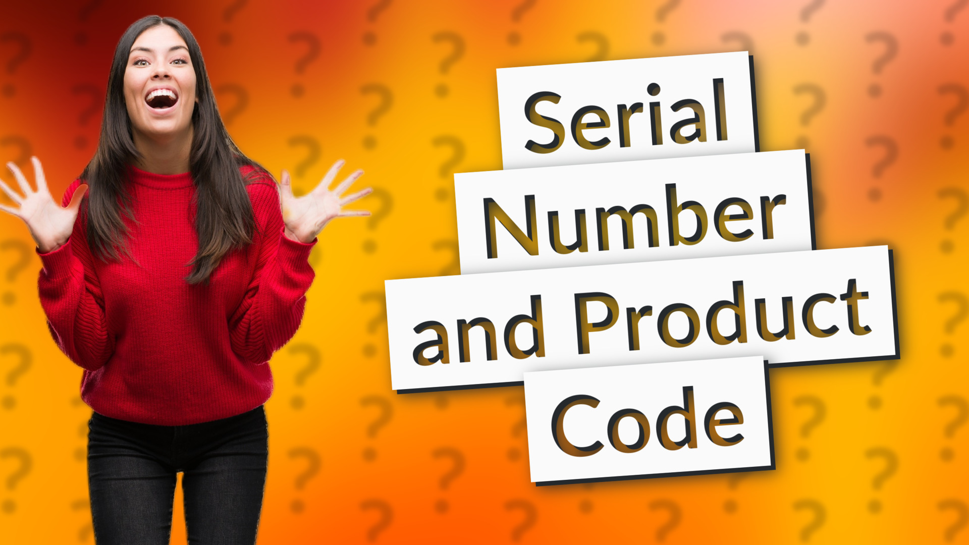Serial Number and Product Code