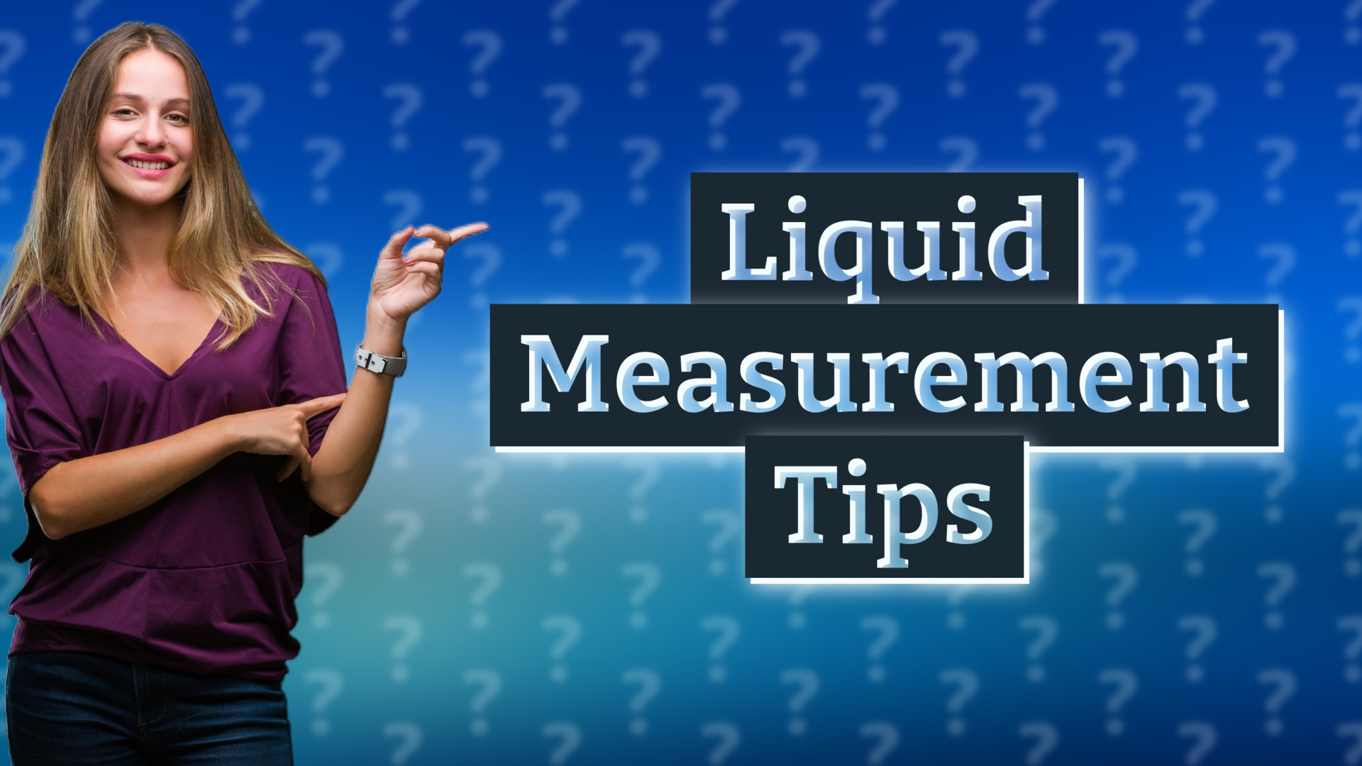 Liquid Measurement Tips