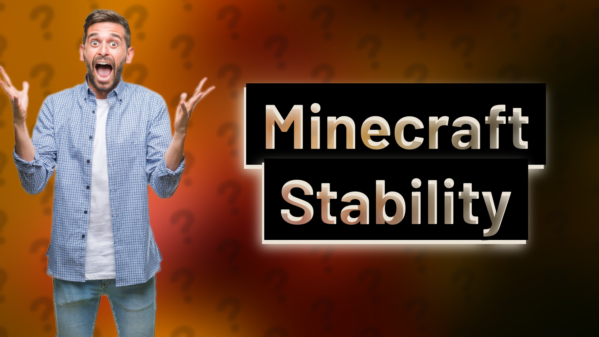 Minecraft Stability