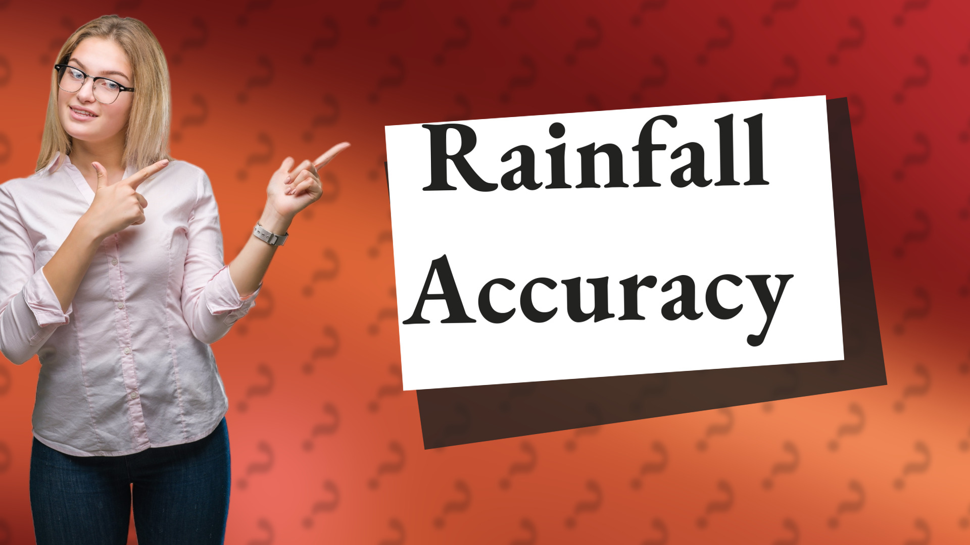 Rainfall Accuracy