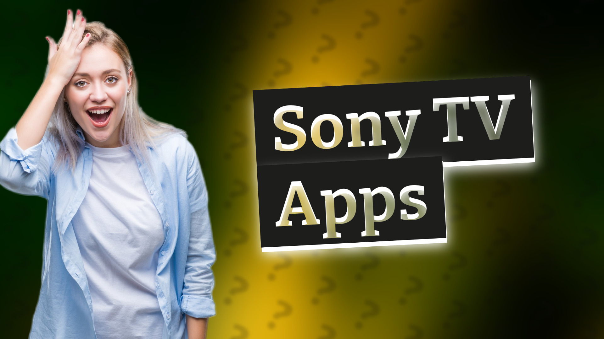 Sony TV Apps