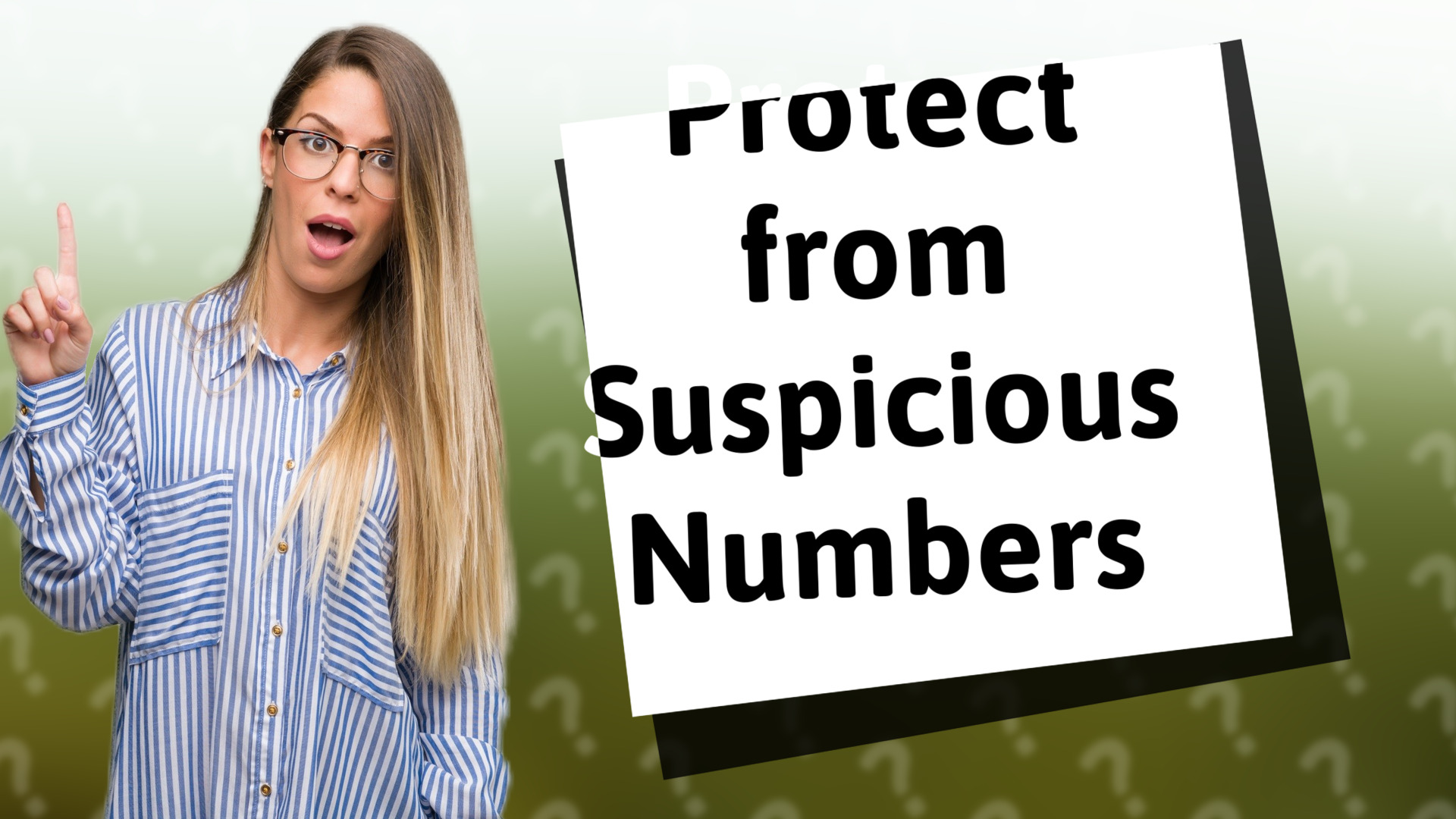 Protect from Suspicious Numbers