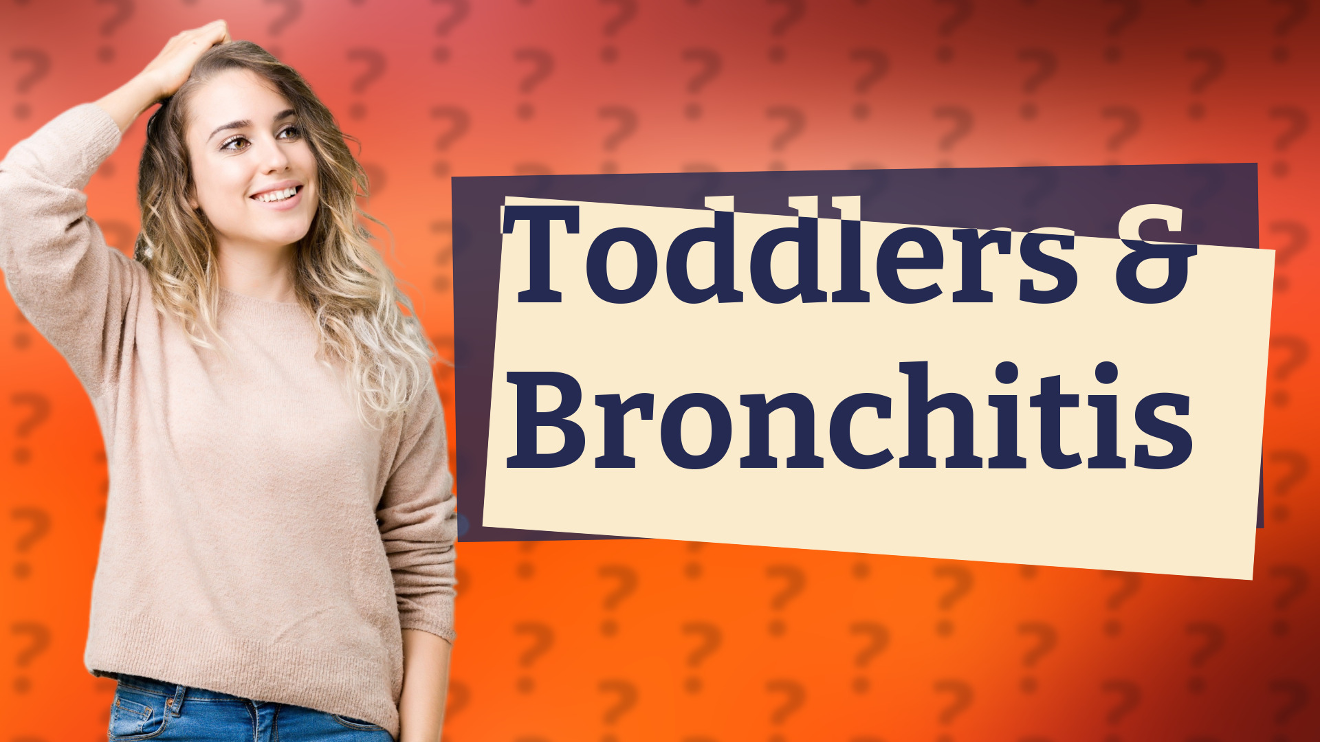 Toddlers & Bronchitis