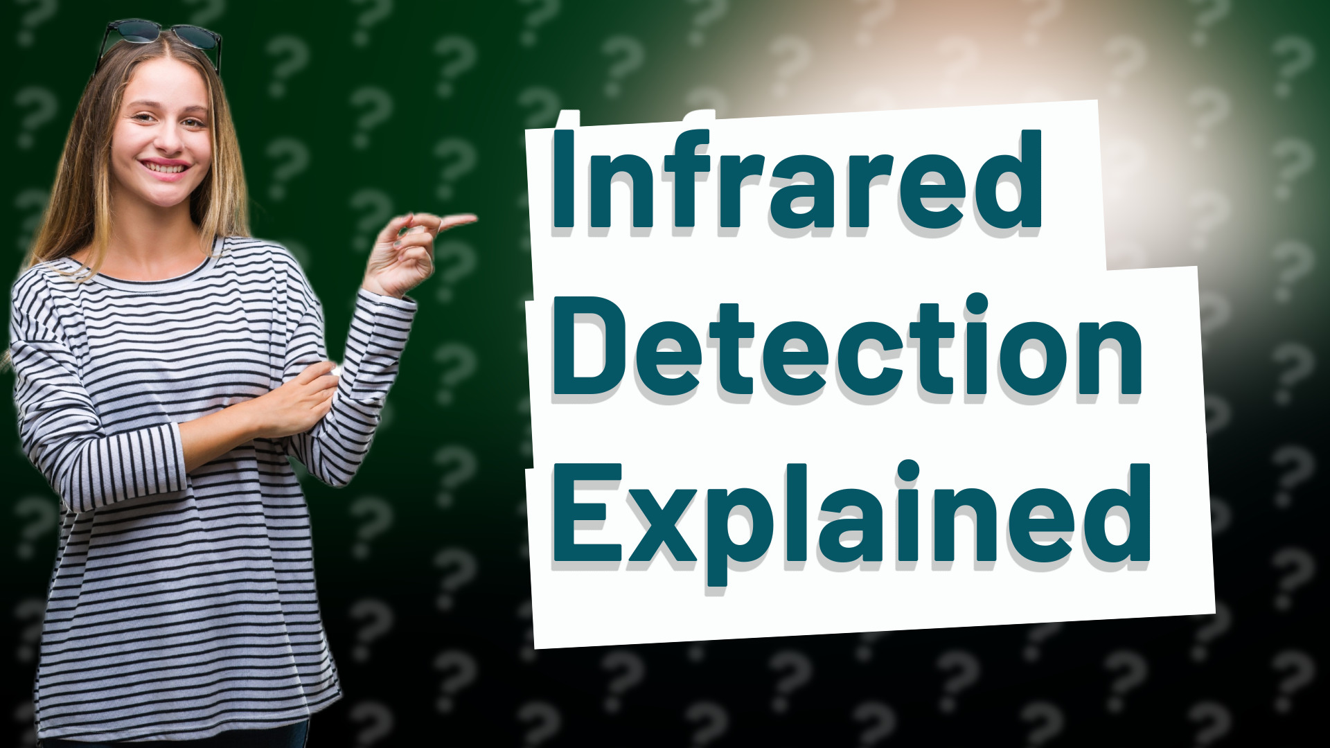 Infrared Detection Explained