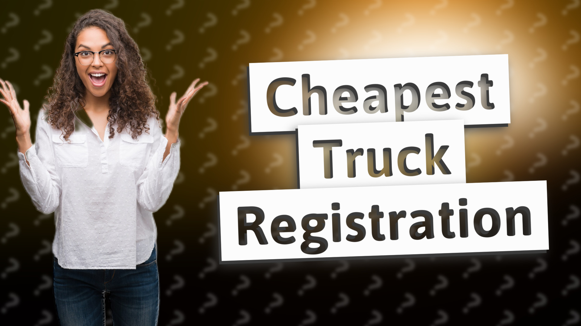 Cheapest Truck Registration