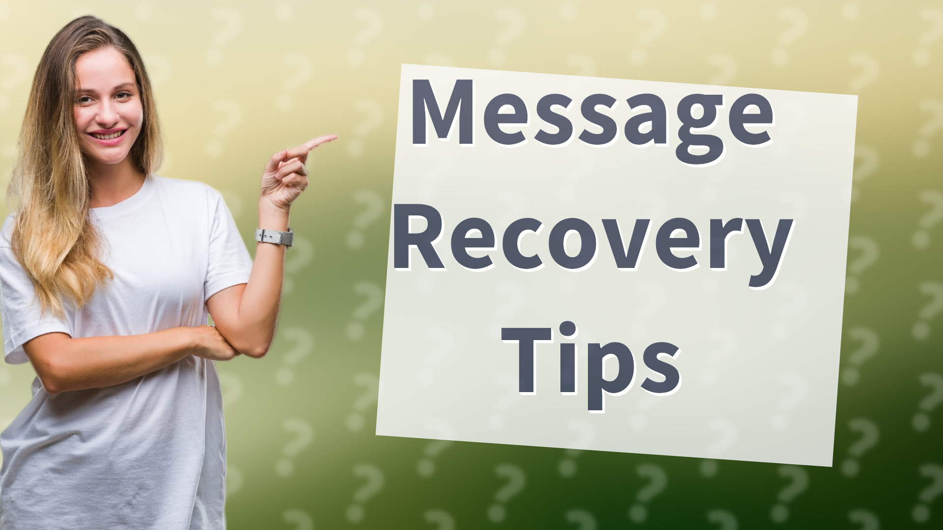 Message Recovery Tips