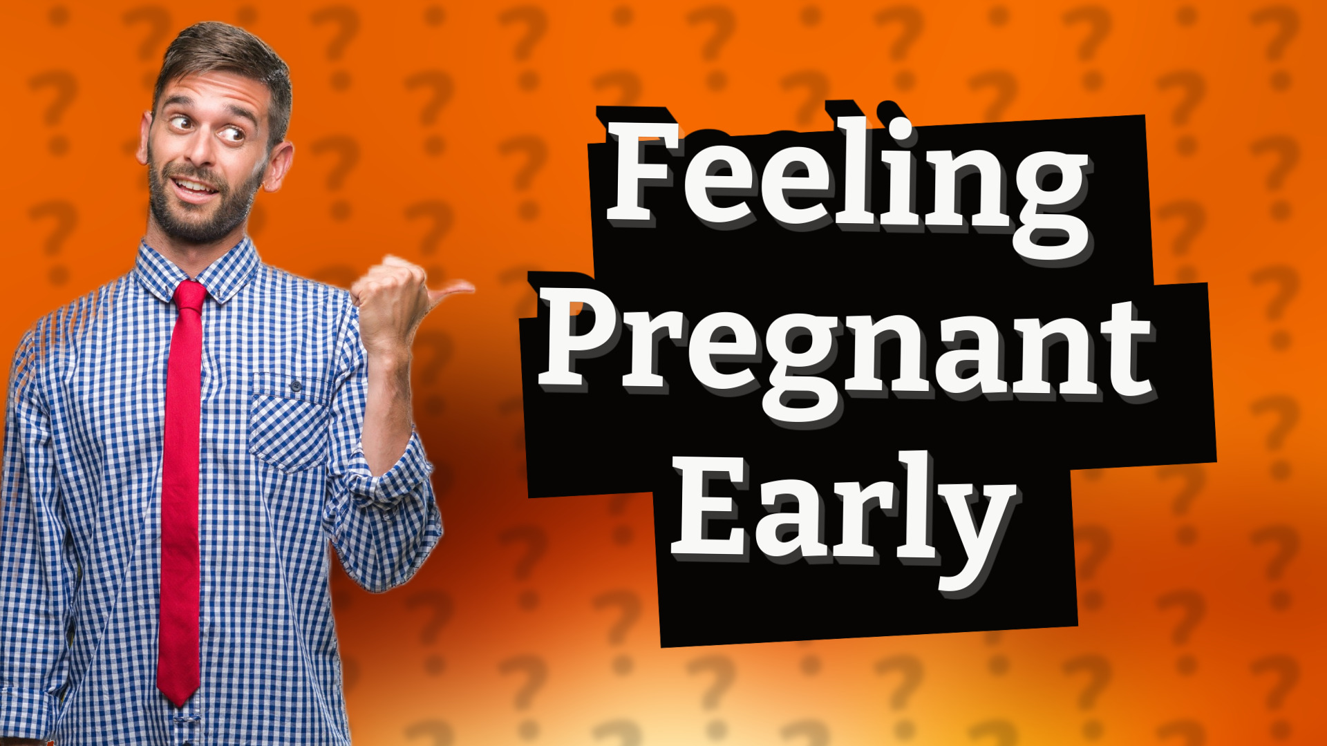 Feeling Pregnant Early