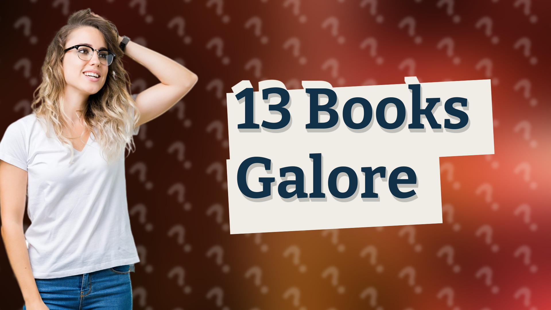 13 Books Galore