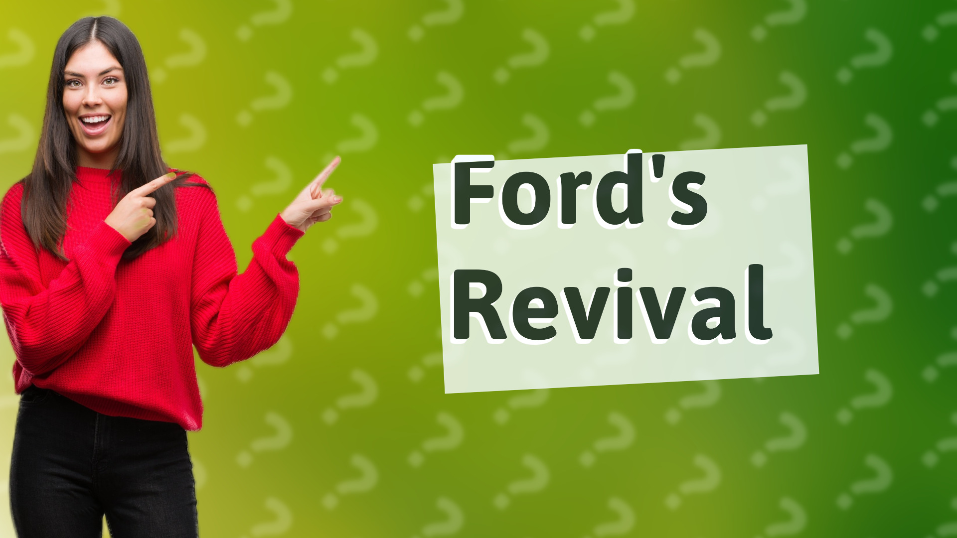 Ford's Revival